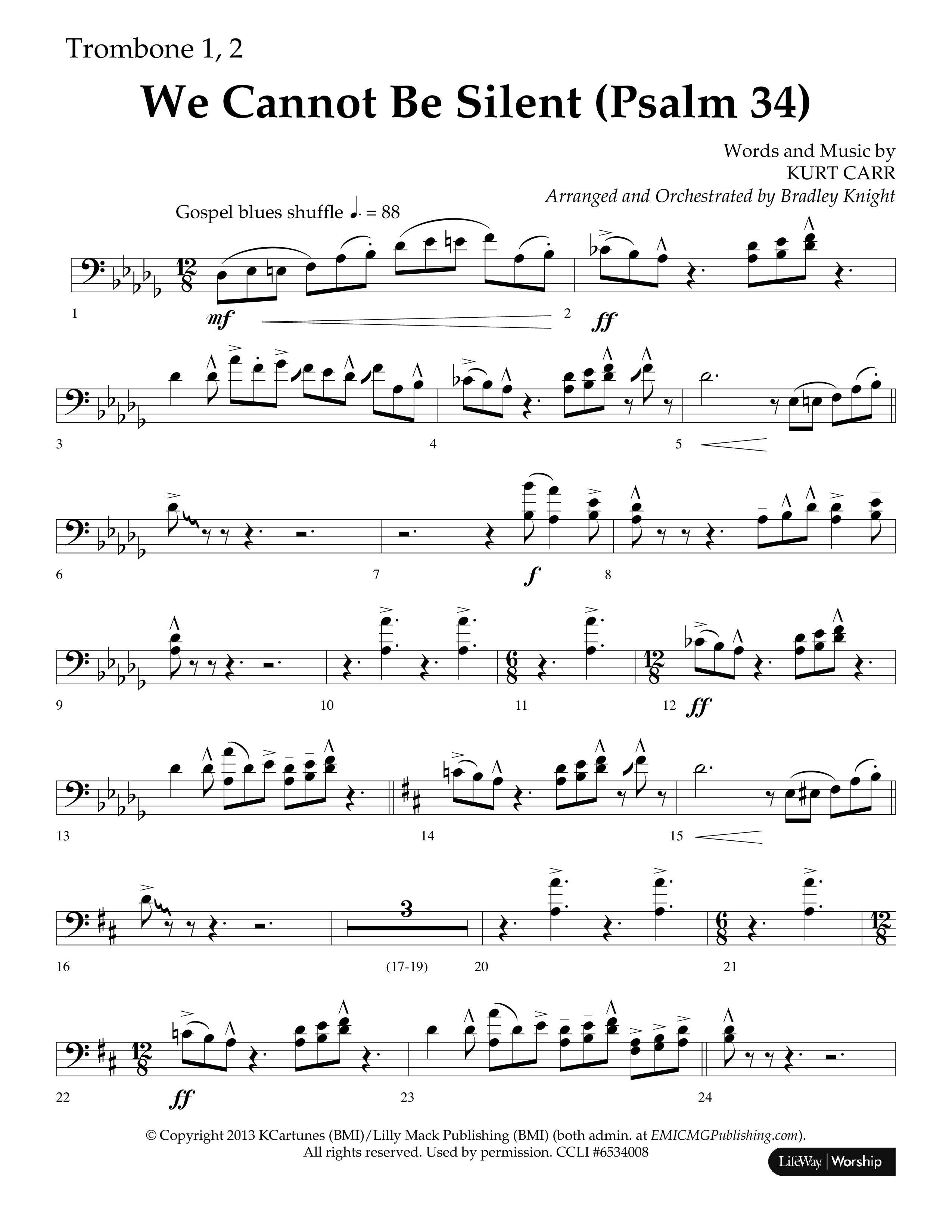 We Cannot Be Silent (Psalm 34) (Choral Anthem SATB) Trombone 1/2 (Lifeway Choral / Arr. Bradley Knight)