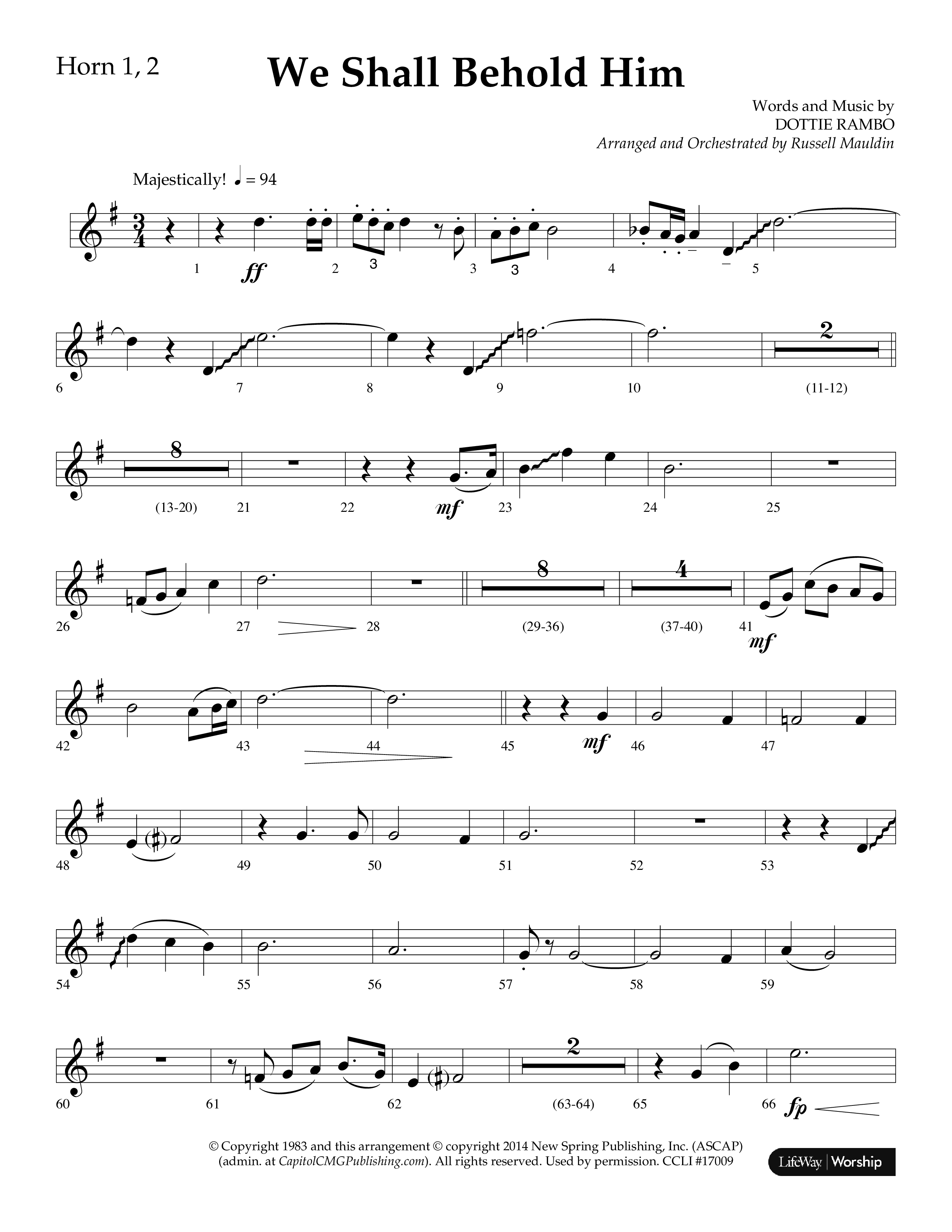 We Shall Behold Him (Choral Anthem SATB) French Horn 1/2 (Lifeway Choral / Arr. Russell Mauldin)