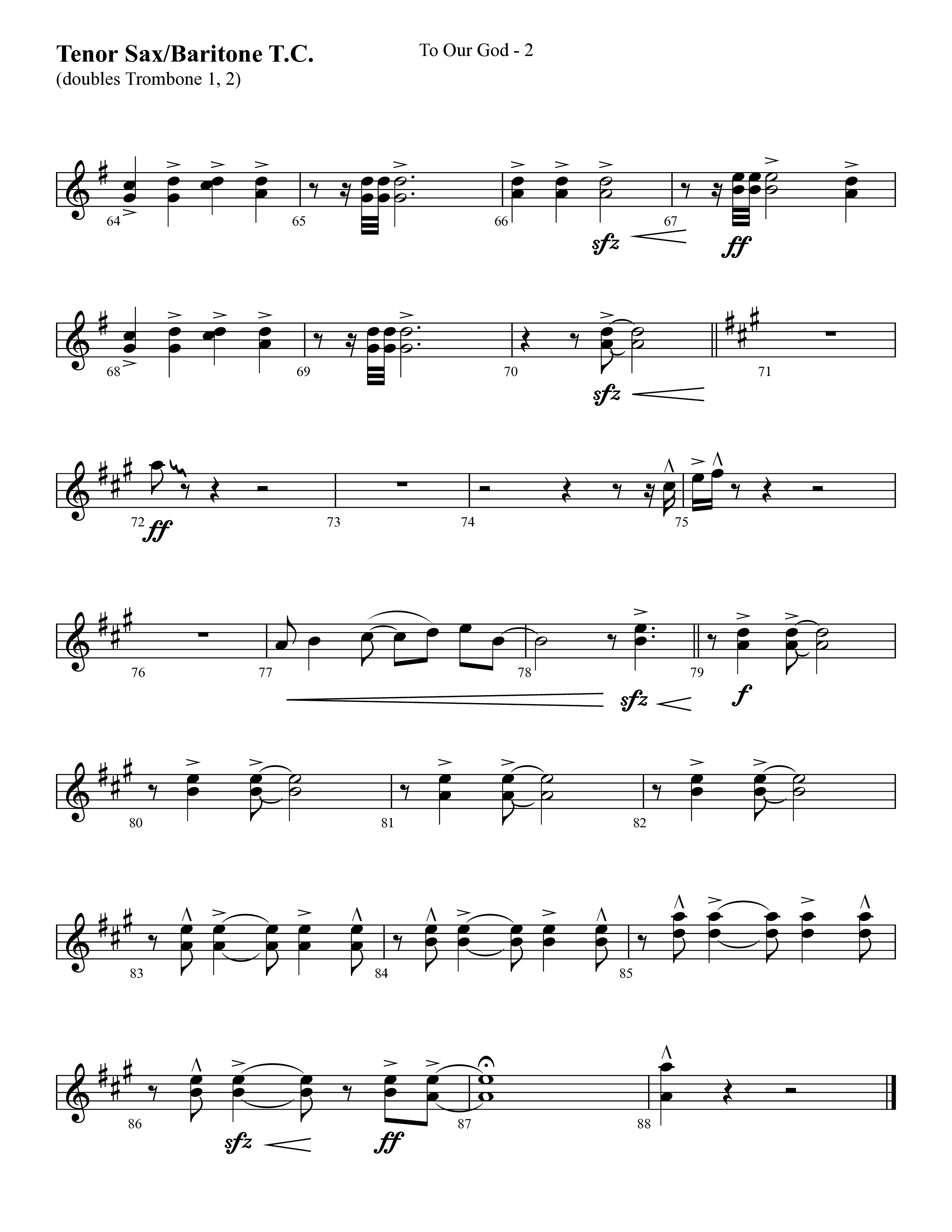To Our God (Choral Anthem SATB) Tenor Sax/Baritone T.C. (Lifeway Choral / Arr. Cliff Duren)