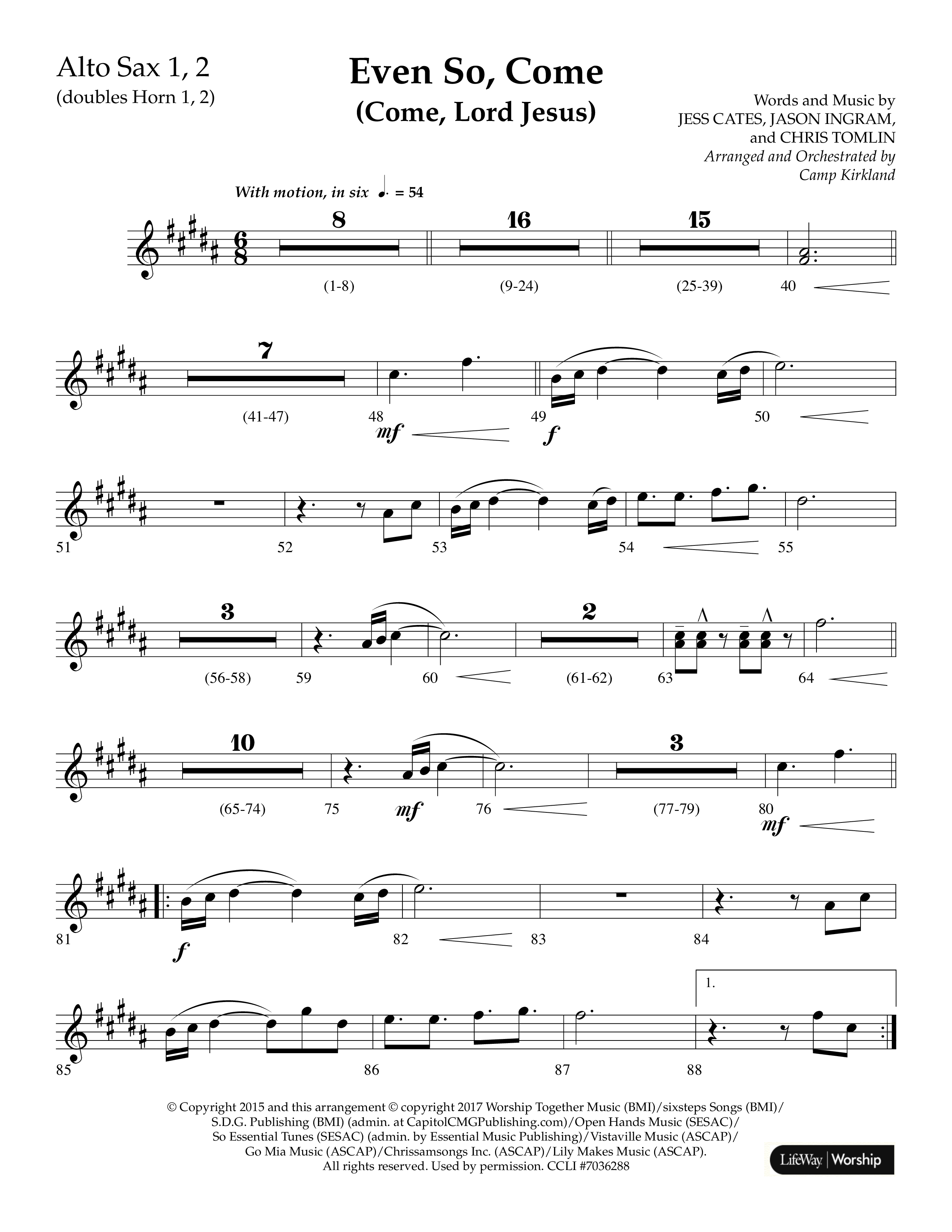 Even So Come (Choral Anthem SATB) Alto Sax 1/2 (Lifeway Choral / Arr. Camp Kirkland)