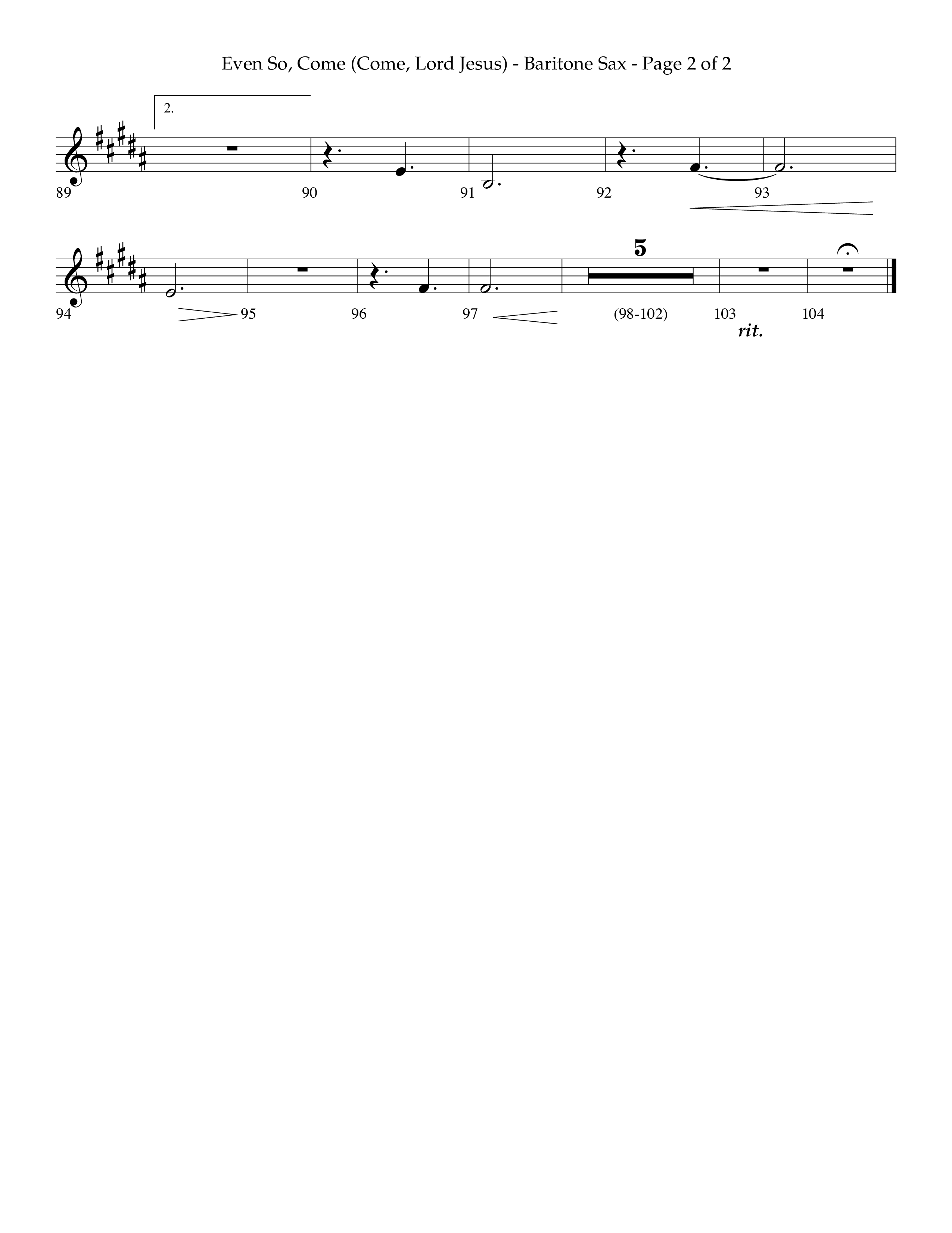 Even So Come (Choral Anthem SATB) Bari Sax (Lifeway Choral / Arr. Camp Kirkland)
