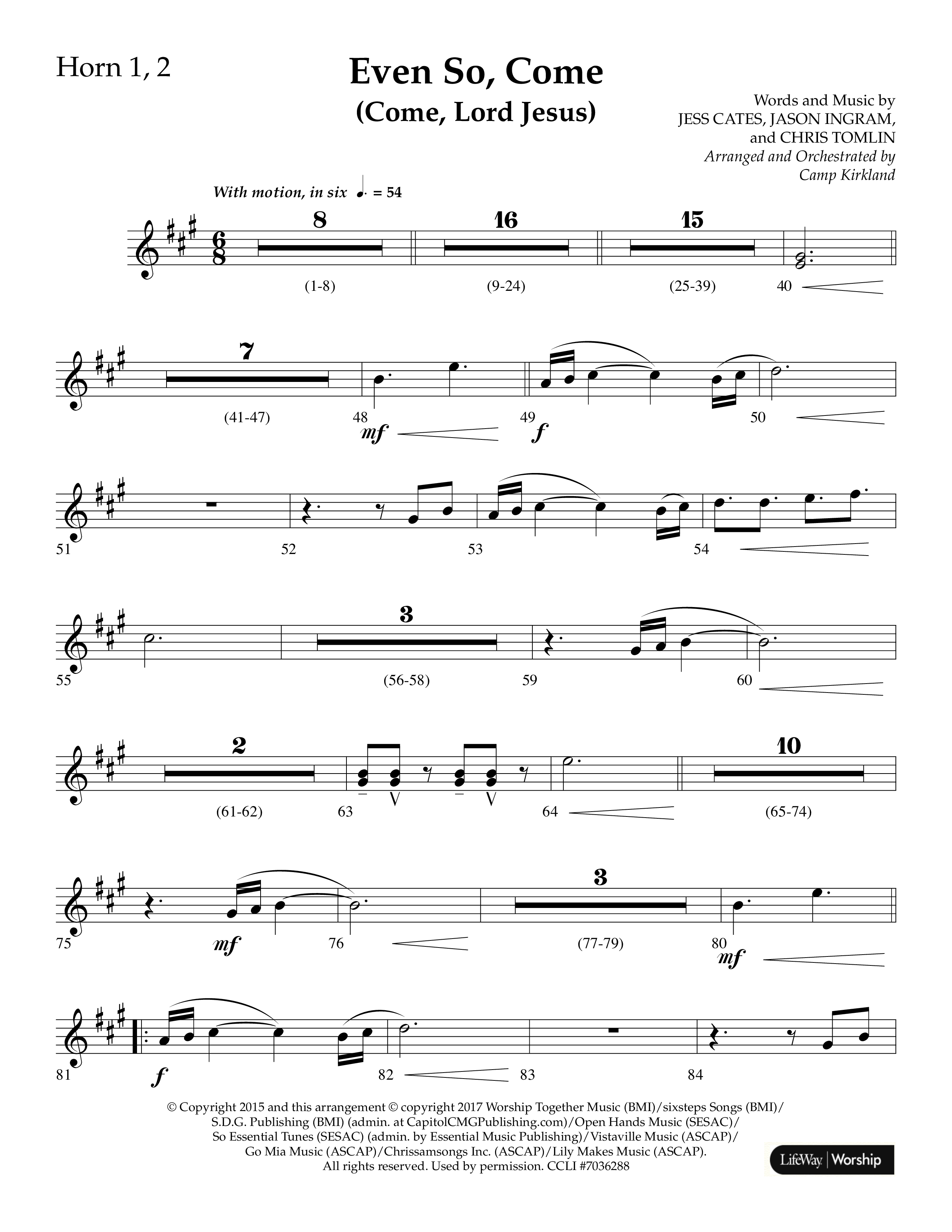 Even So Come (Choral Anthem SATB) French Horn 1/2 (Lifeway Choral / Arr. Camp Kirkland)