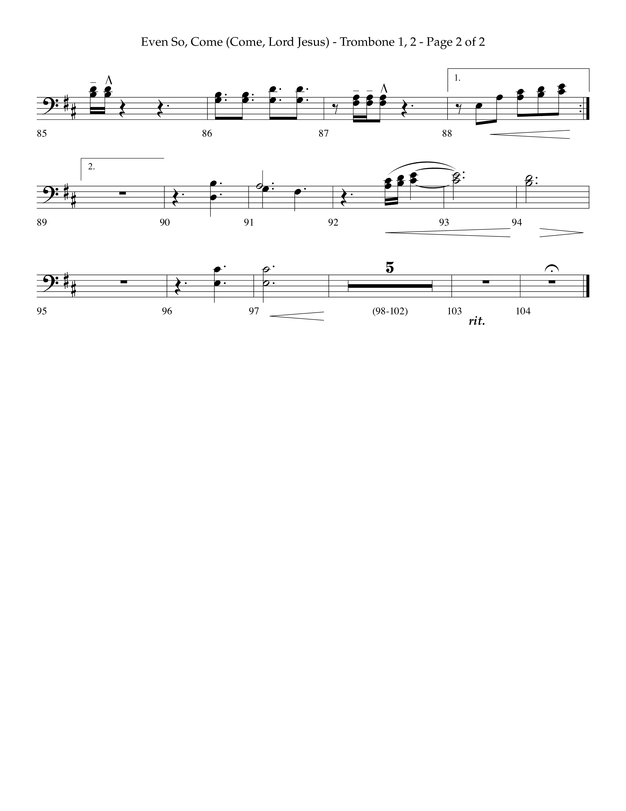 Even So Come (Choral Anthem SATB) Trombone 1/2 (Lifeway Choral / Arr. Camp Kirkland)