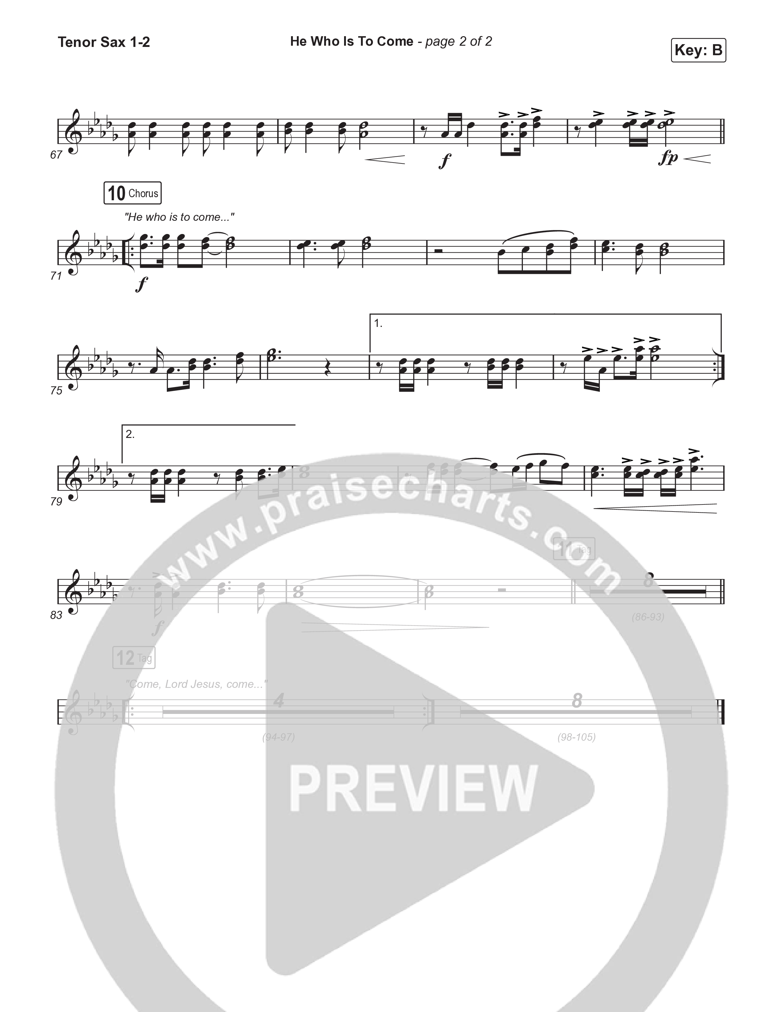 He Who Is To Come (Choral Anthem SATB) Tenor Sax 1,2 (Passion / Cody Carnes / Kristian Stanfill / Arr. Luke Gambill)