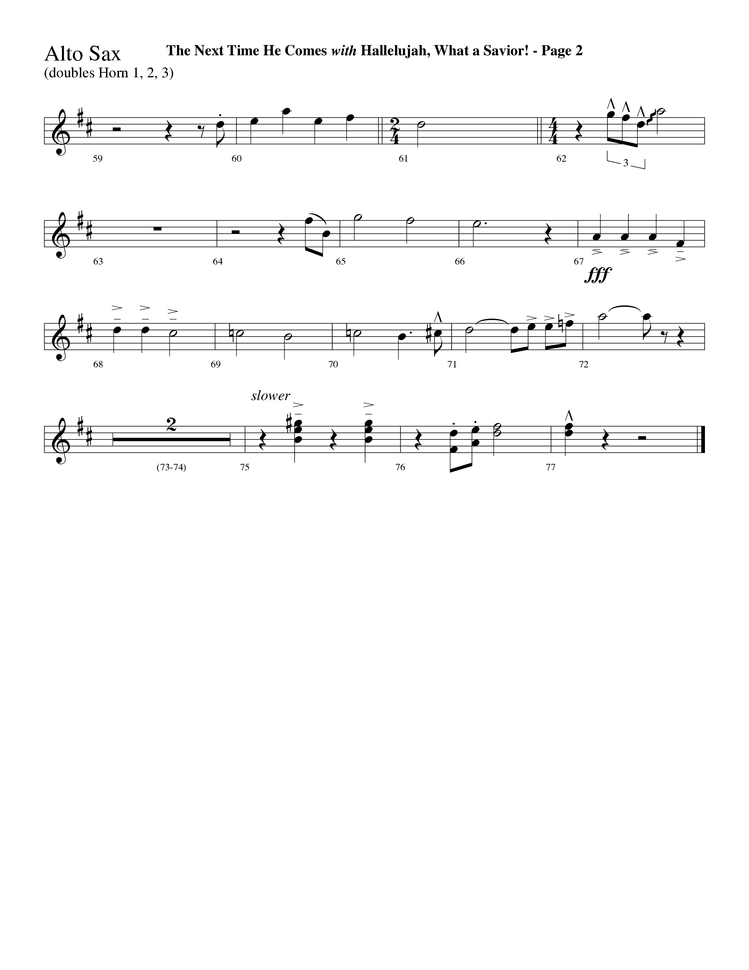 The Next Time He Comes (with Hallelujah What A Savior) (Choral Anthem SATB) Alto Sax (Lifeway Choral / Arr. Dave Williamson)