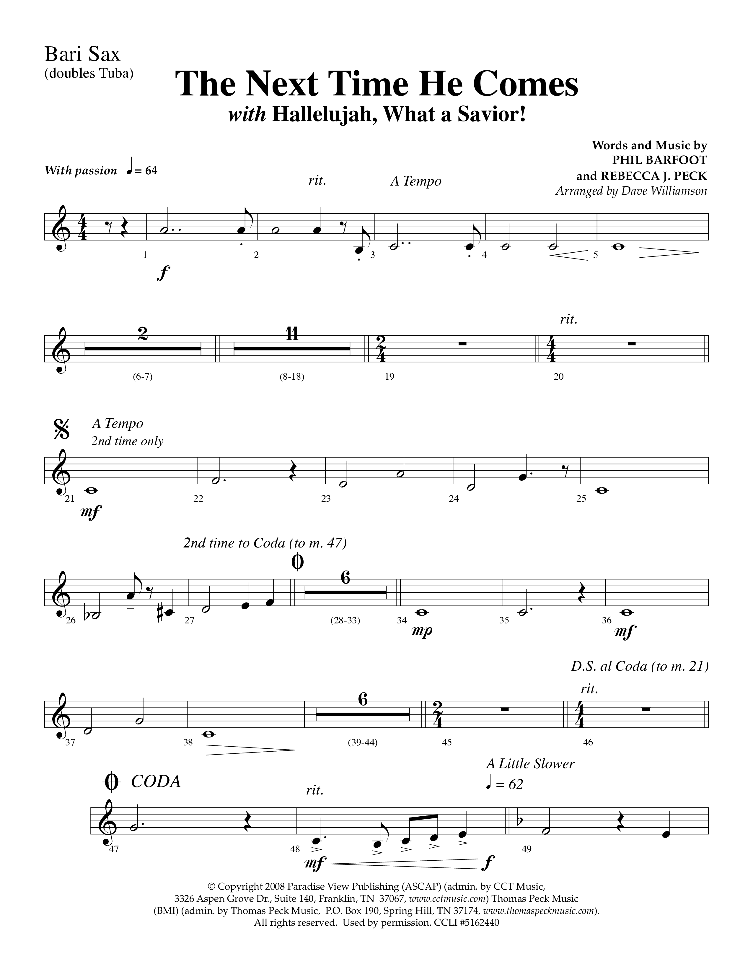 The Next Time He Comes (with Hallelujah What A Savior) (Choral Anthem SATB) Bari Sax (Lifeway Choral / Arr. Dave Williamson)