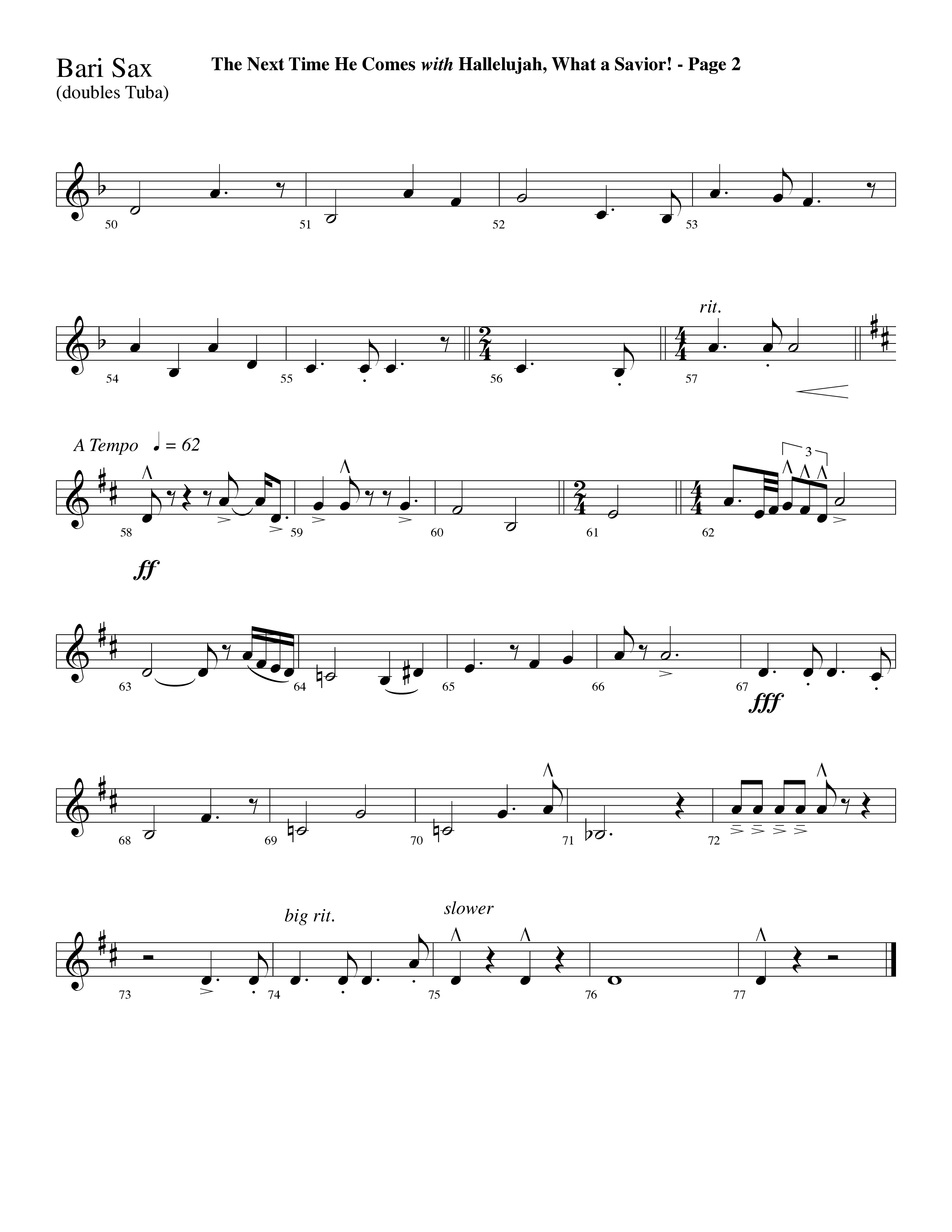 The Next Time He Comes (with Hallelujah What A Savior) (Choral Anthem SATB) Bari Sax (Lifeway Choral / Arr. Dave Williamson)