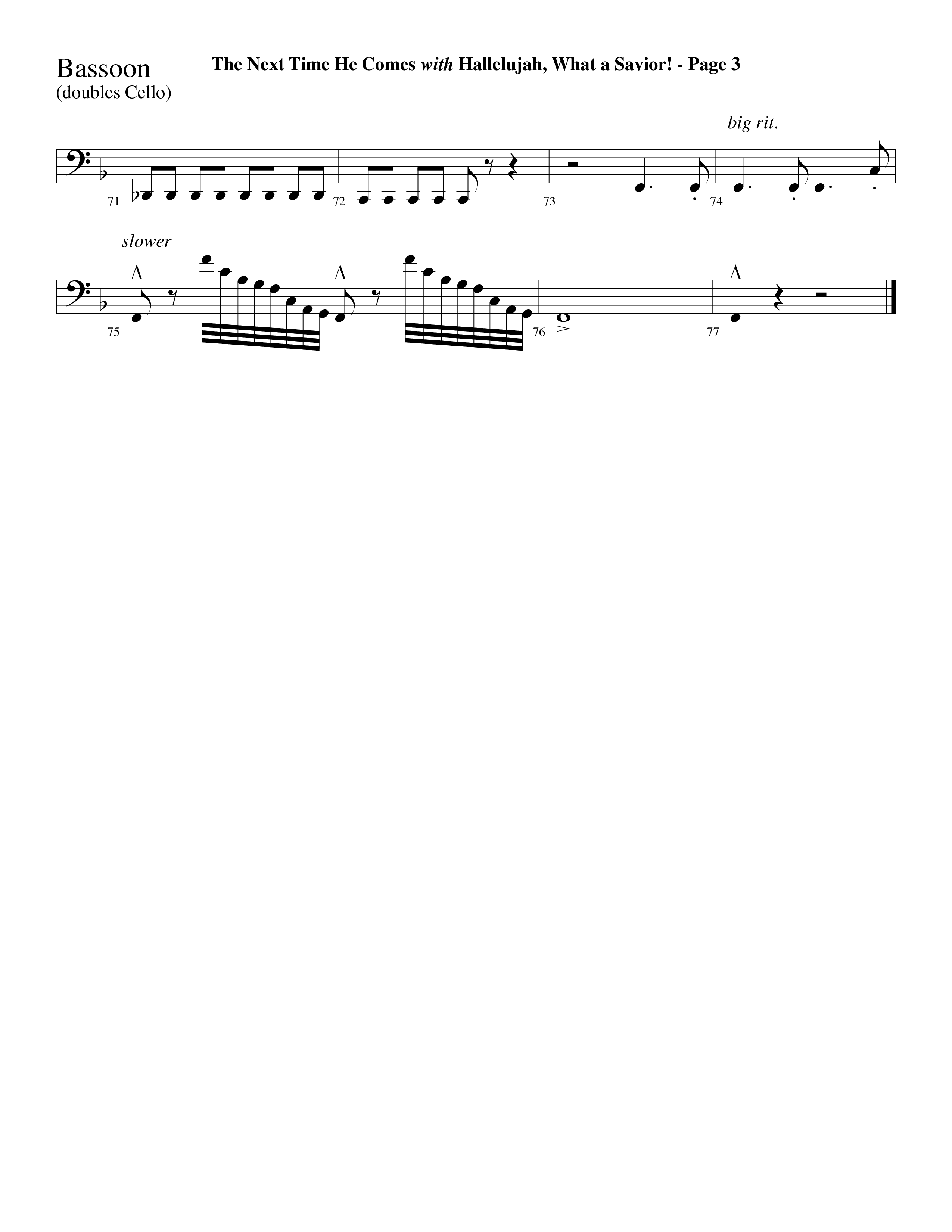 The Next Time He Comes (with Hallelujah What A Savior) (Choral Anthem SATB) Bassoon (Lifeway Choral / Arr. Dave Williamson)