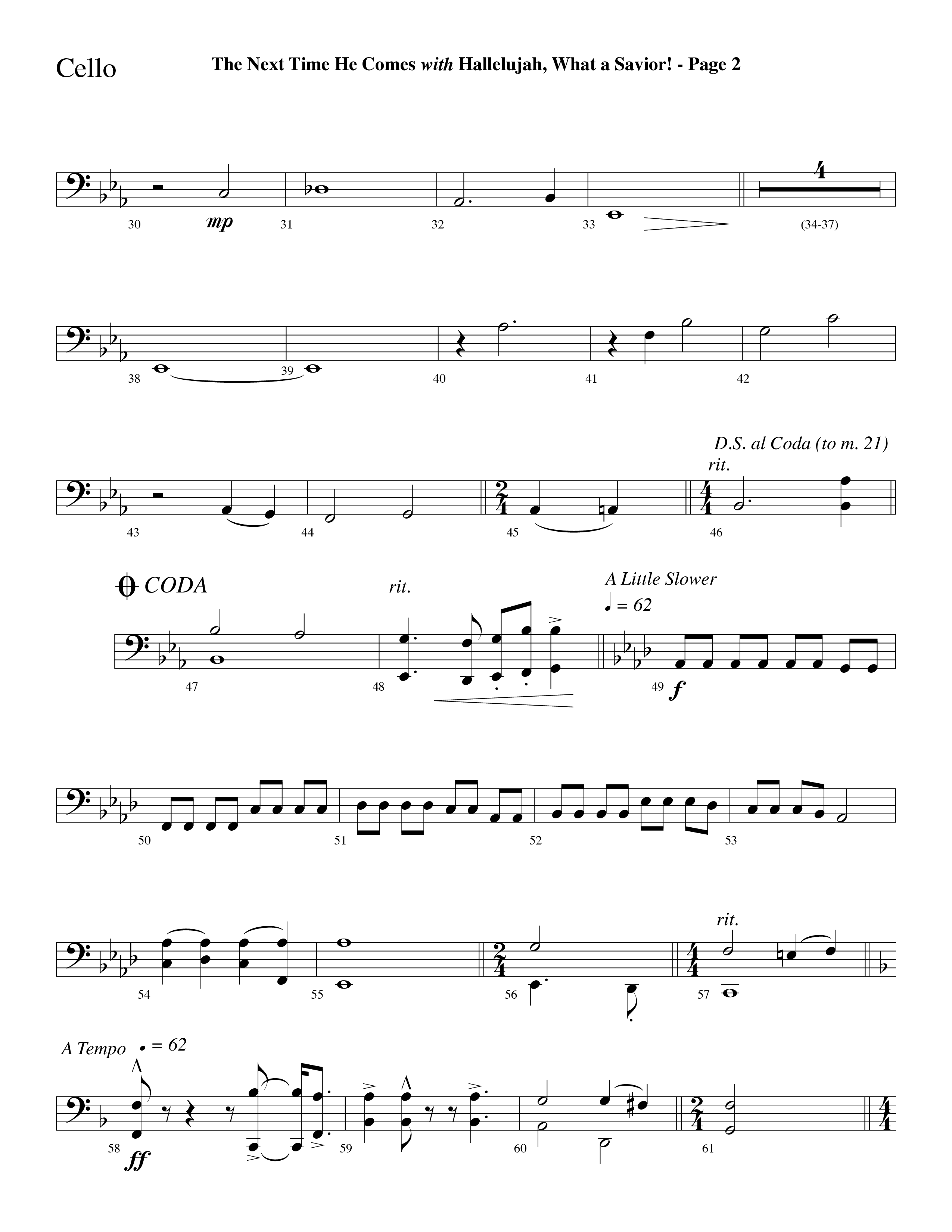 The Next Time He Comes (with Hallelujah What A Savior) (Choral Anthem SATB) Cello (Lifeway Choral / Arr. Dave Williamson)