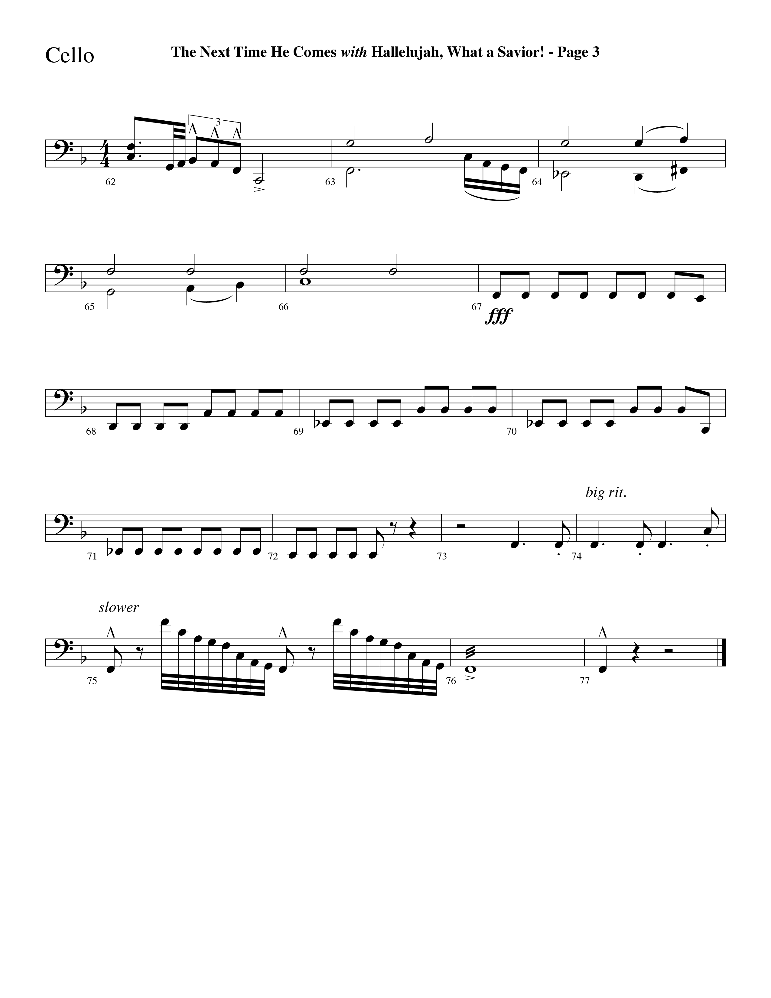 The Next Time He Comes (with Hallelujah What A Savior) (Choral Anthem SATB) Cello (Lifeway Choral / Arr. Dave Williamson)