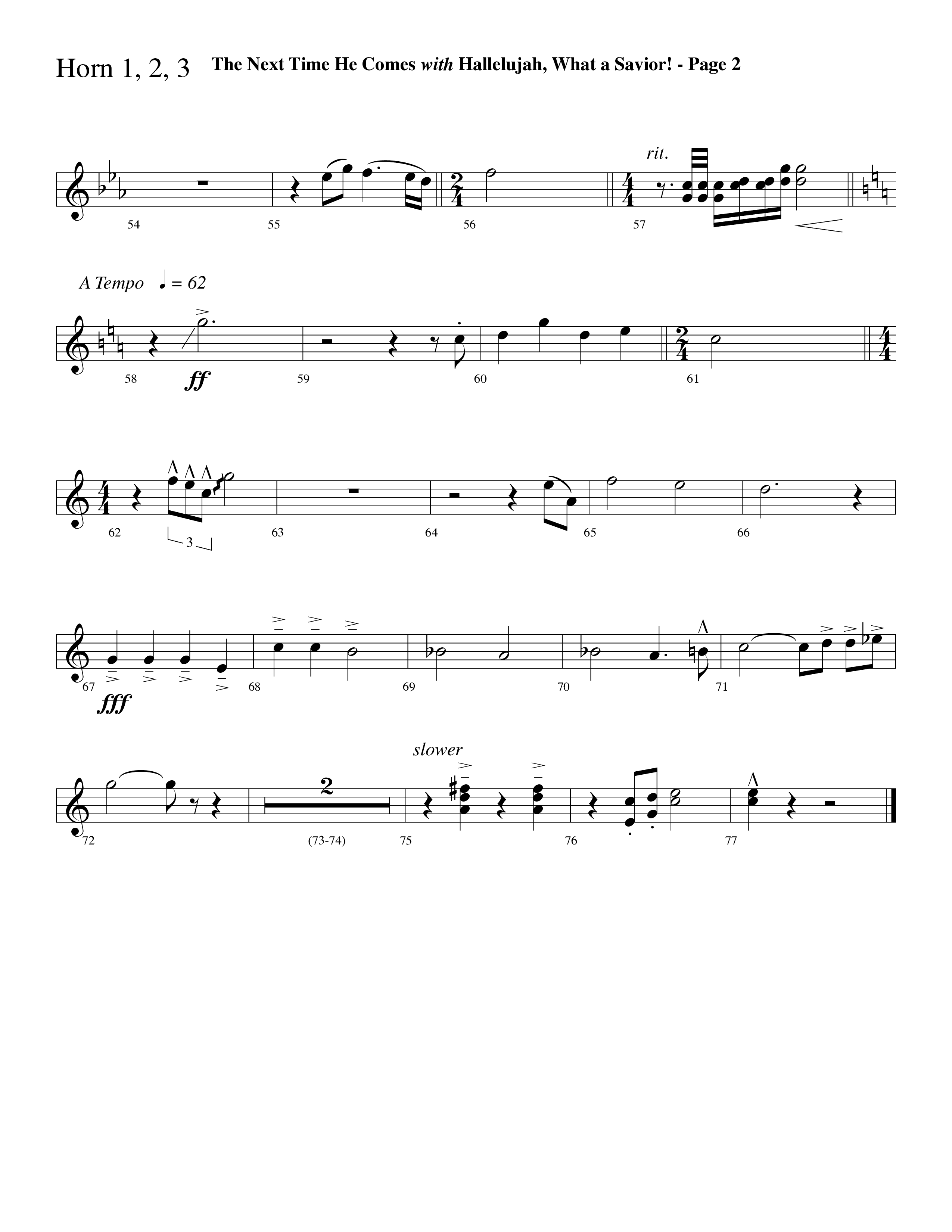 The Next Time He Comes (with Hallelujah What A Savior) (Choral Anthem SATB) French Horn (Lifeway Choral / Arr. Dave Williamson)