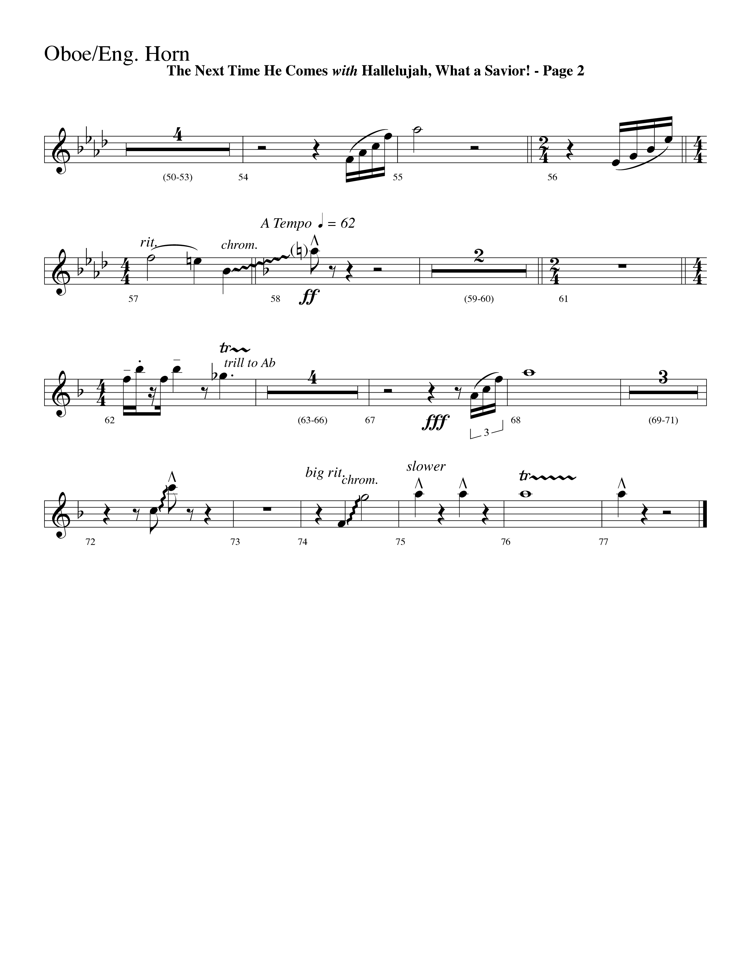 The Next Time He Comes (with Hallelujah What A Savior) (Choral Anthem SATB) Oboe (Lifeway Choral / Arr. Dave Williamson)