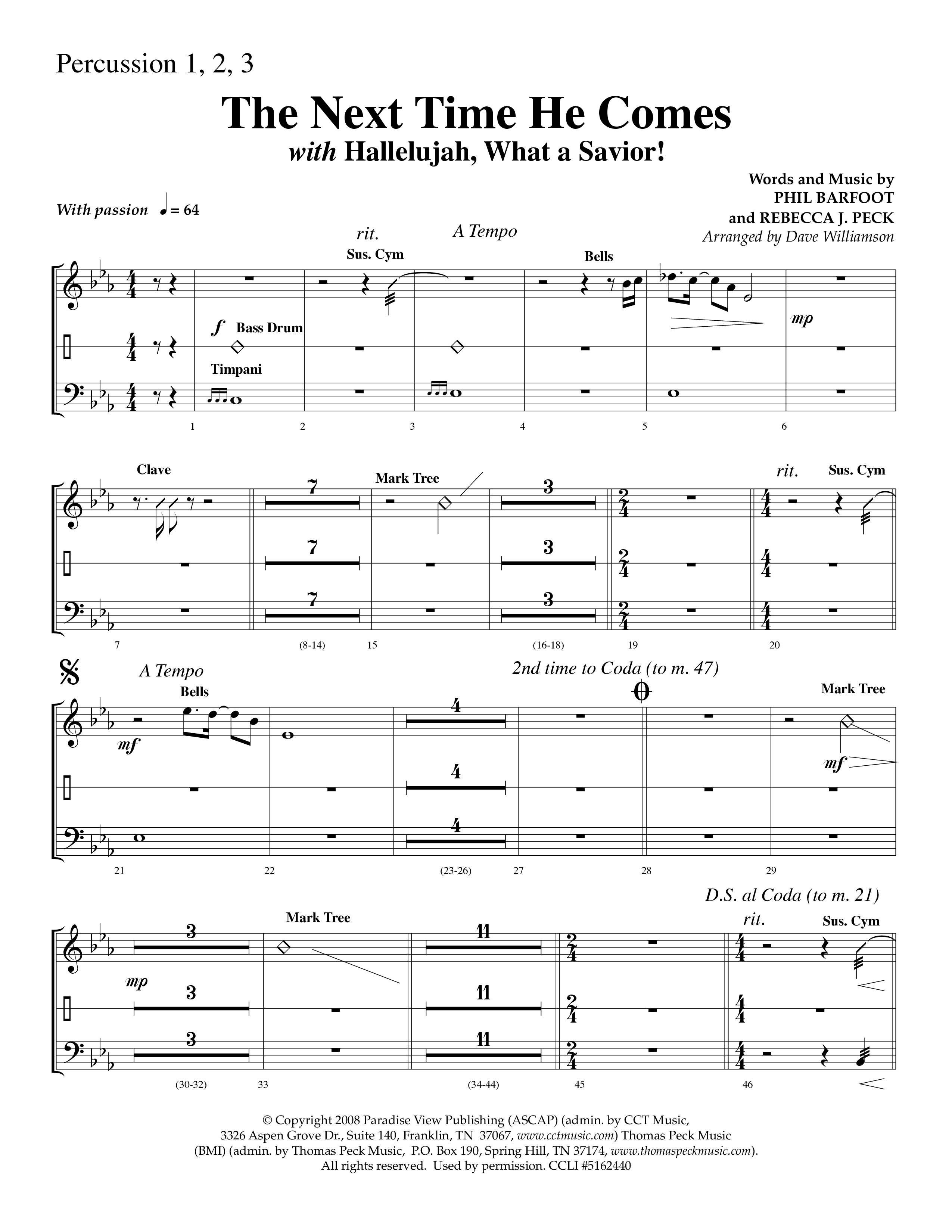 The Next Time He Comes (with Hallelujah What A Savior) (Choral Anthem SATB) Percussion (Lifeway Choral / Arr. Dave Williamson)