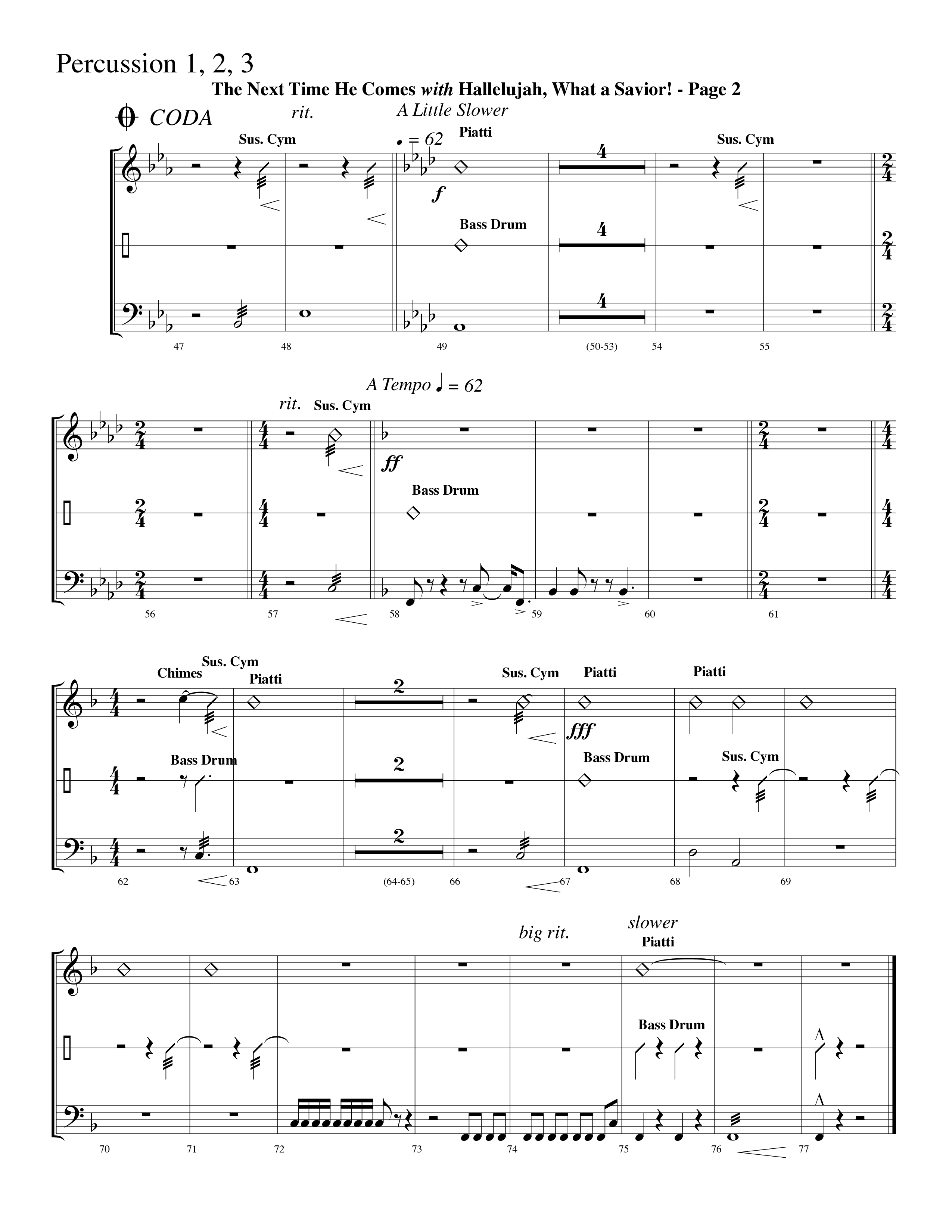 The Next Time He Comes (with Hallelujah What A Savior) (Choral Anthem SATB) Percussion (Lifeway Choral / Arr. Dave Williamson)