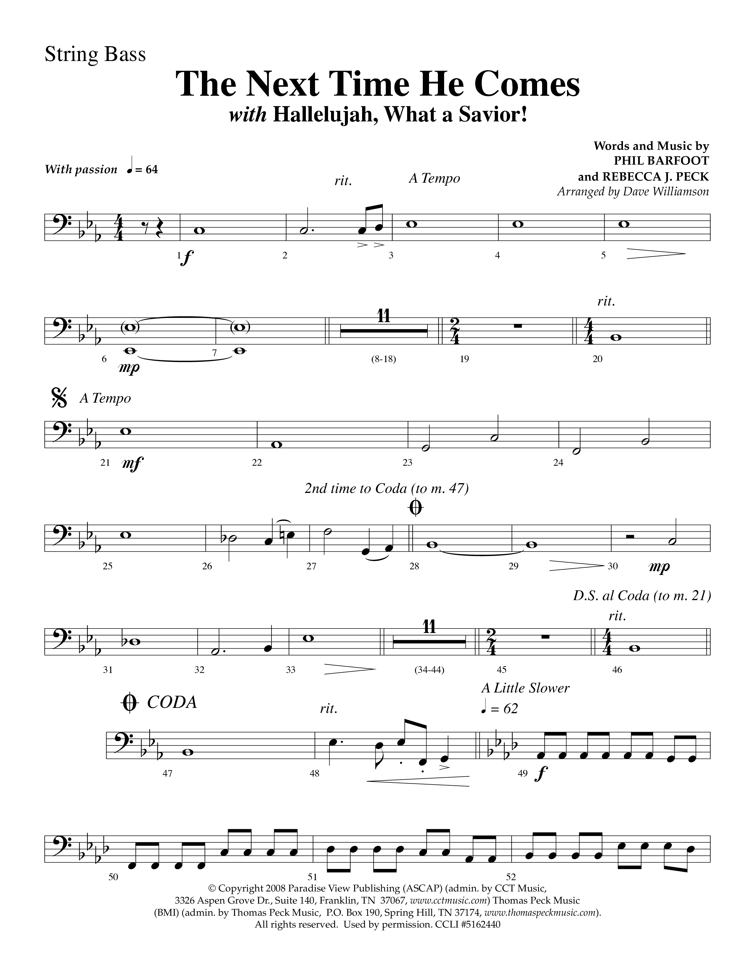 The Next Time He Comes (with Hallelujah What A Savior) (Choral Anthem SATB) String Bass (Lifeway Choral / Arr. Dave Williamson)