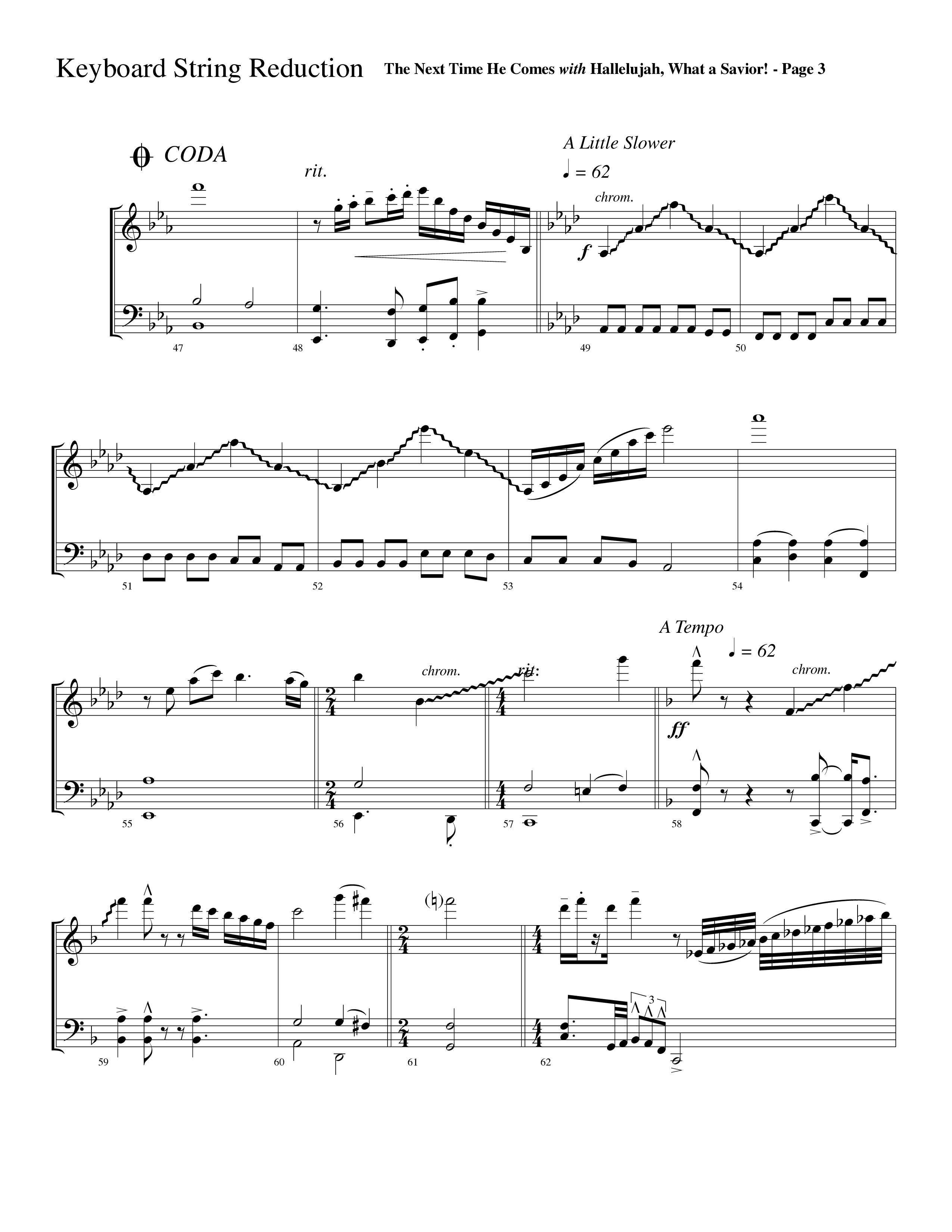 The Next Time He Comes (with Hallelujah What A Savior) (Choral Anthem SATB) String Reduction (Lifeway Choral / Arr. Dave Williamson)