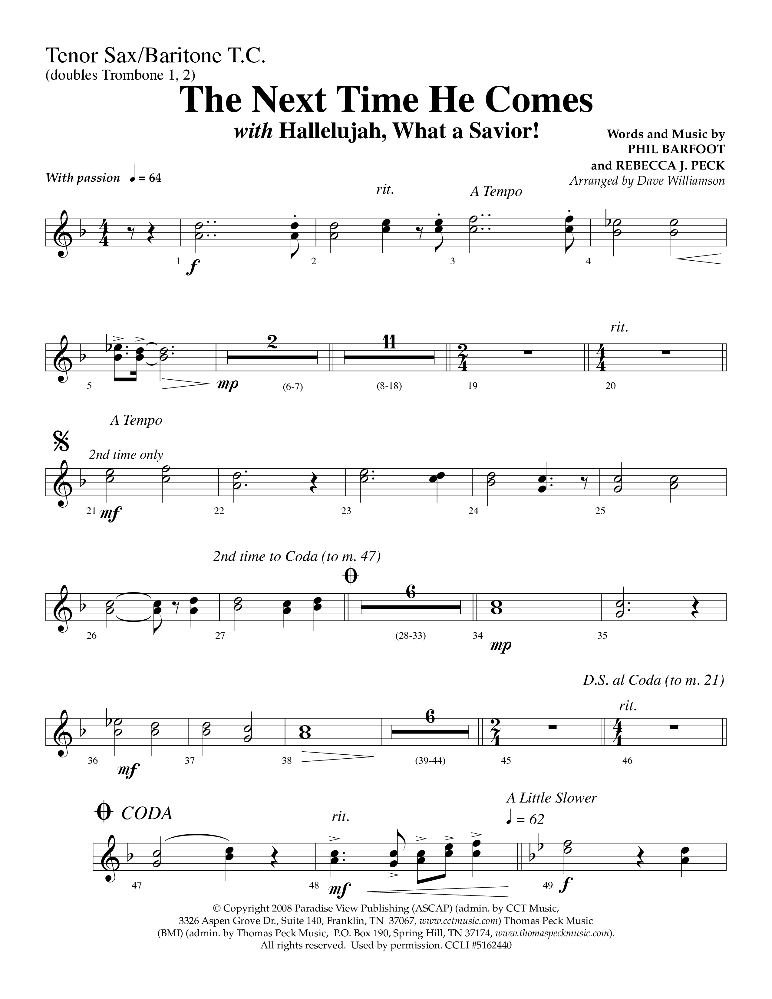The Next Time He Comes (with Hallelujah What A Savior) (Choral Anthem SATB) Tenor Sax/Baritone T.C. (Lifeway Choral / Arr. Dave Williamson)