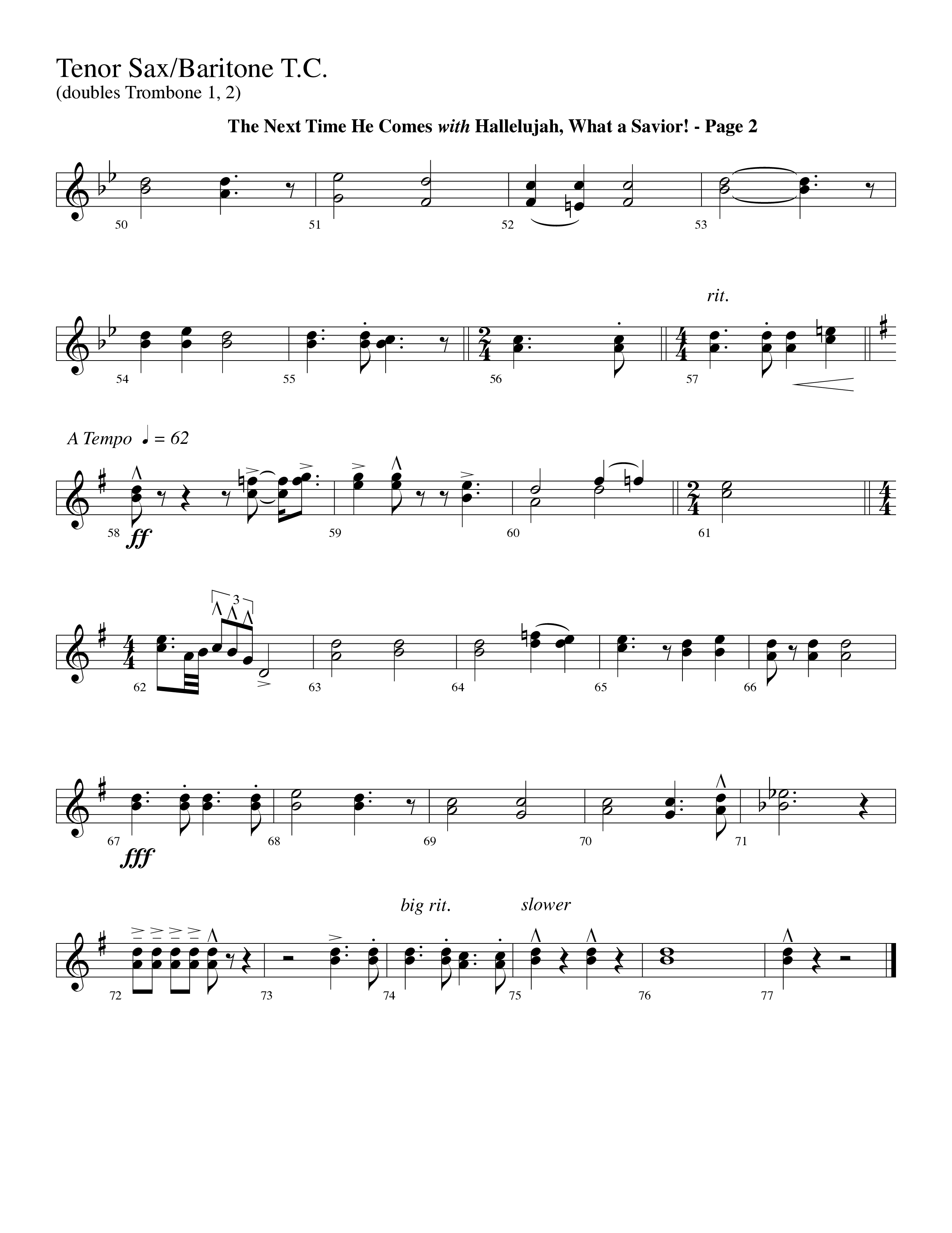 The Next Time He Comes (with Hallelujah What A Savior) (Choral Anthem SATB) Tenor Sax/Baritone T.C. (Lifeway Choral / Arr. Dave Williamson)