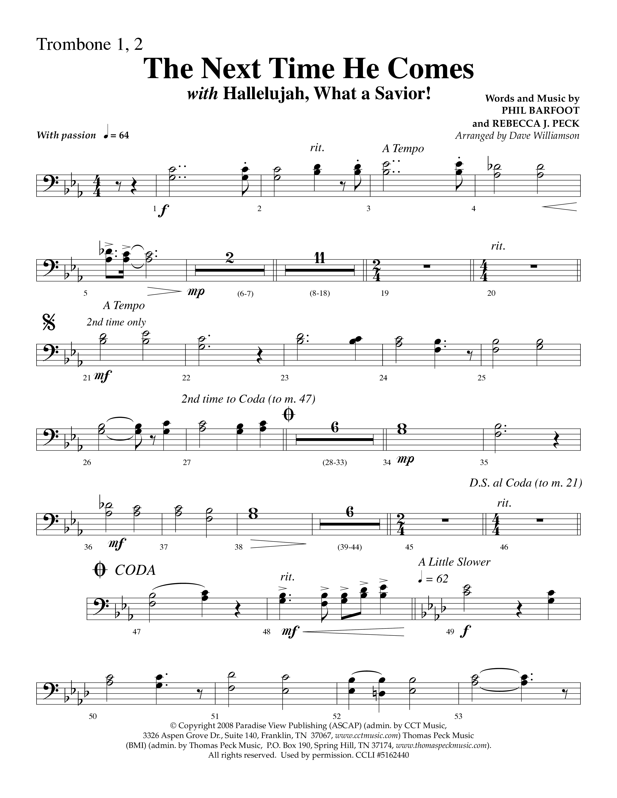 The Next Time He Comes (with Hallelujah What A Savior) (Choral Anthem SATB) Trombone 1/2 (Lifeway Choral / Arr. Dave Williamson)