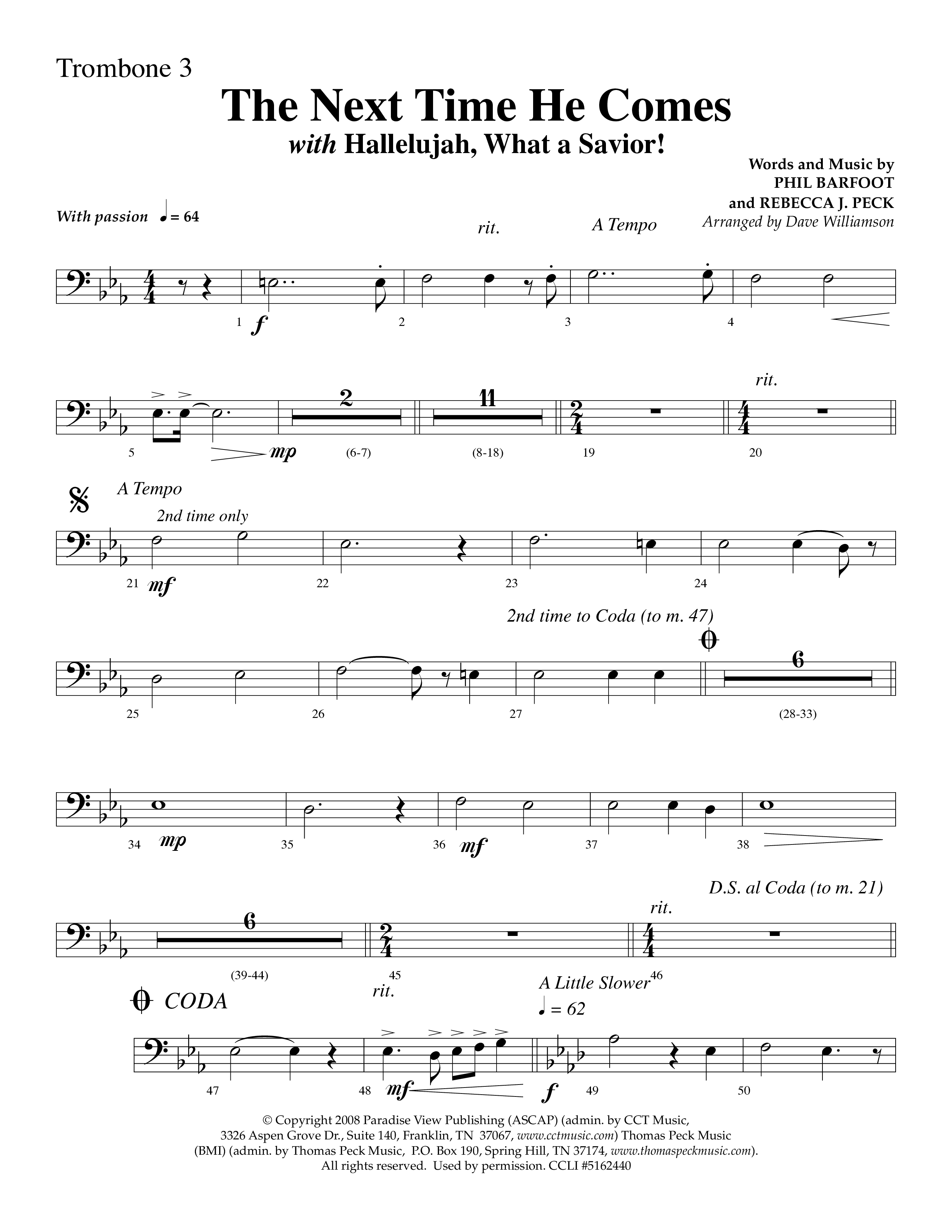 The Next Time He Comes (with Hallelujah What A Savior) (Choral Anthem SATB) Trombone 3 (Lifeway Choral / Arr. Dave Williamson)