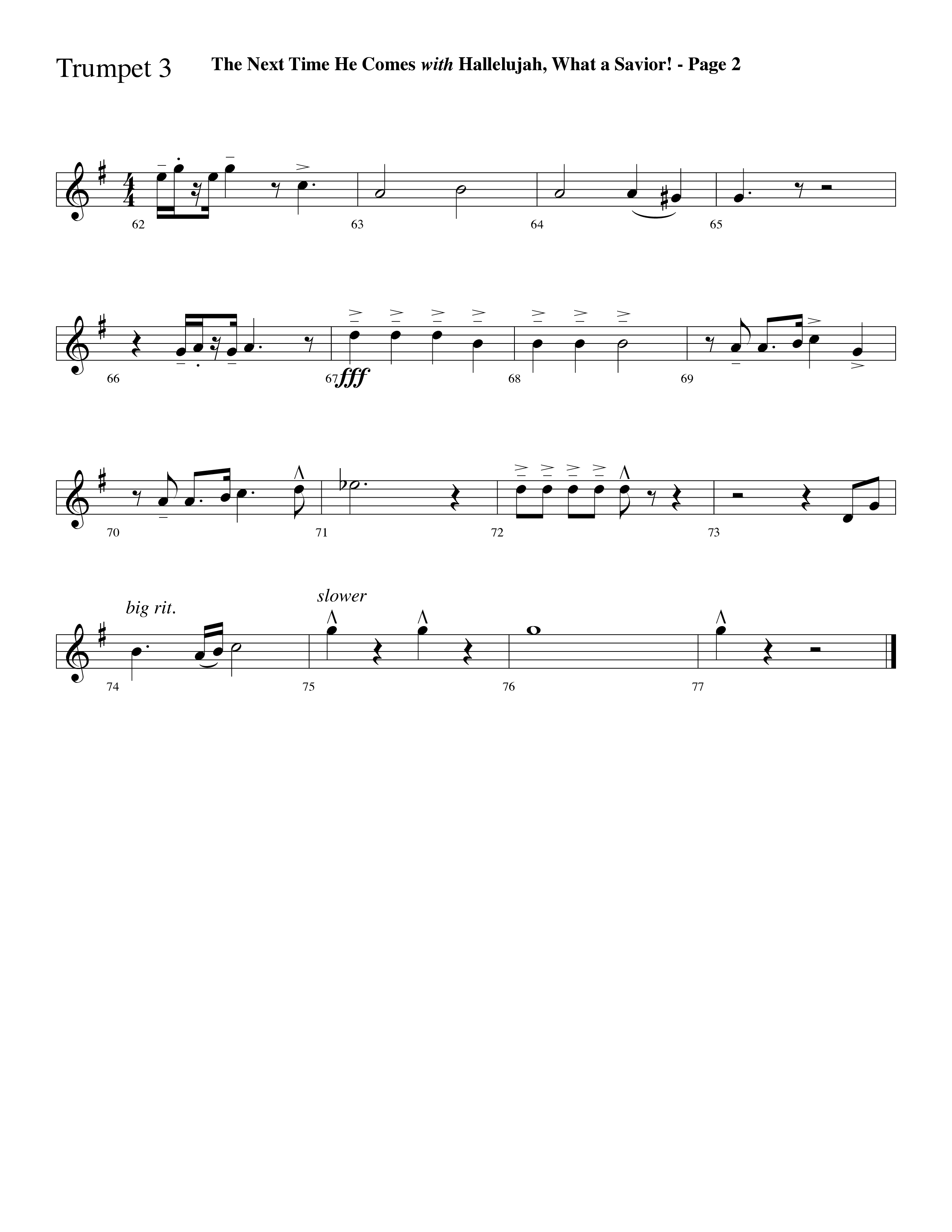 The Next Time He Comes (with Hallelujah What A Savior) (Choral Anthem SATB) Trumpet 3 (Lifeway Choral / Arr. Dave Williamson)