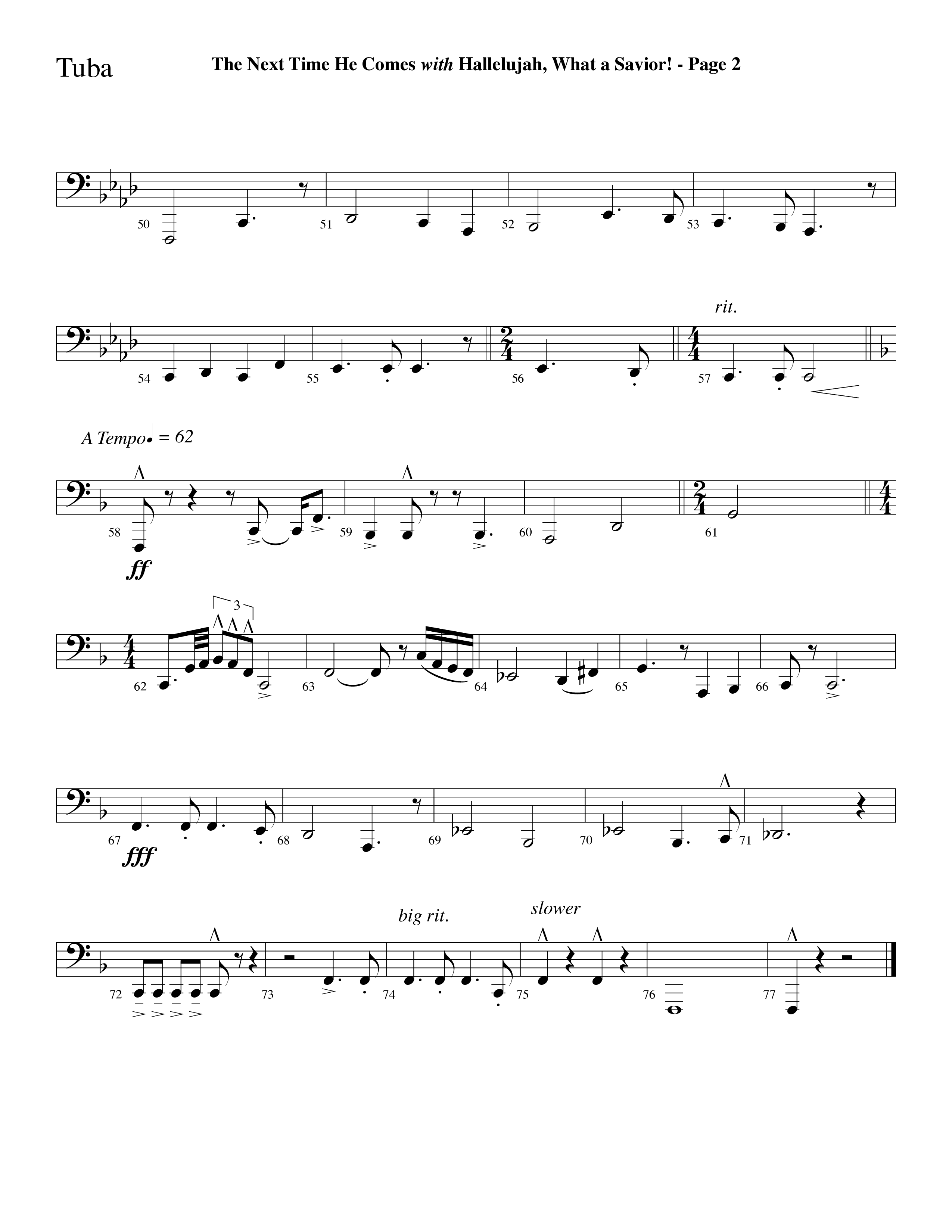 The Next Time He Comes (with Hallelujah What A Savior) (Choral Anthem SATB) Tuba (Lifeway Choral / Arr. Dave Williamson)