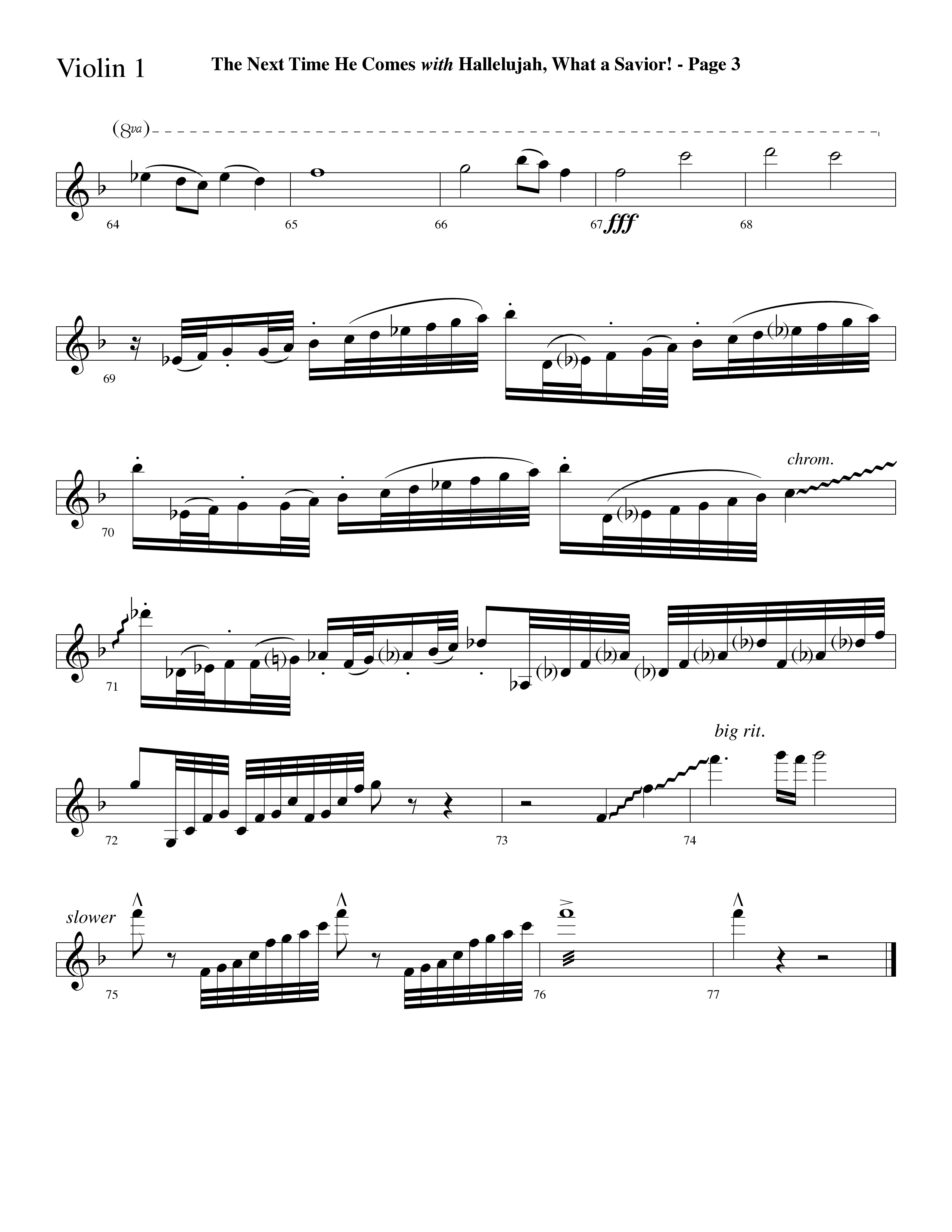 The Next Time He Comes (with Hallelujah What A Savior) (Choral Anthem SATB) Violin 1 (Lifeway Choral / Arr. Dave Williamson)