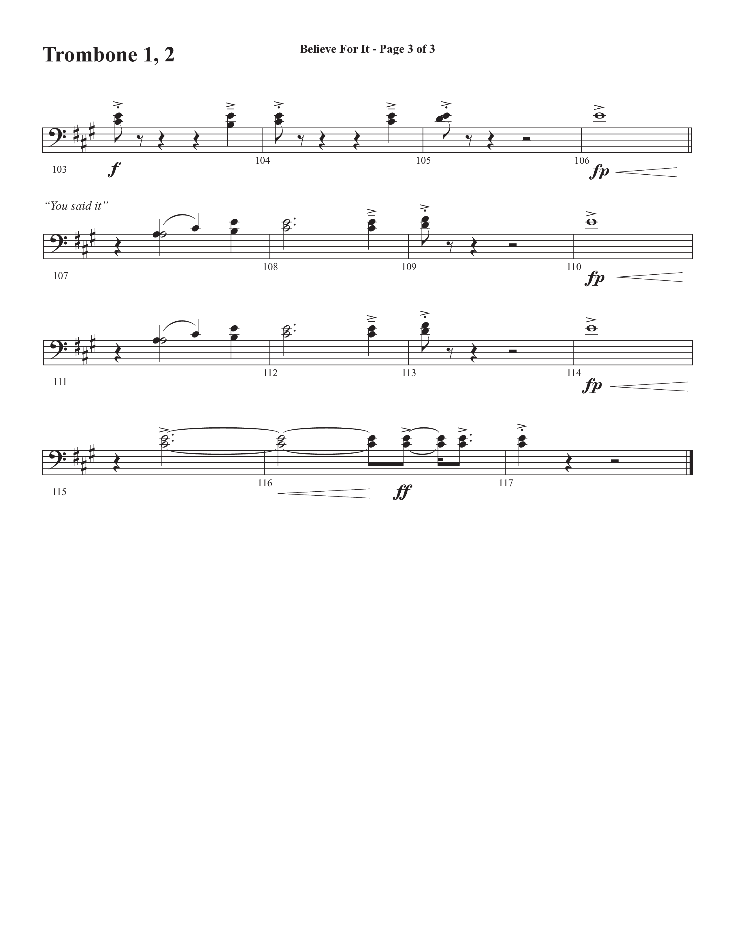 Believe For It (Choral Anthem SATB) Trombone 1/2 (Semsen Music / Arr. Phil Nitz)