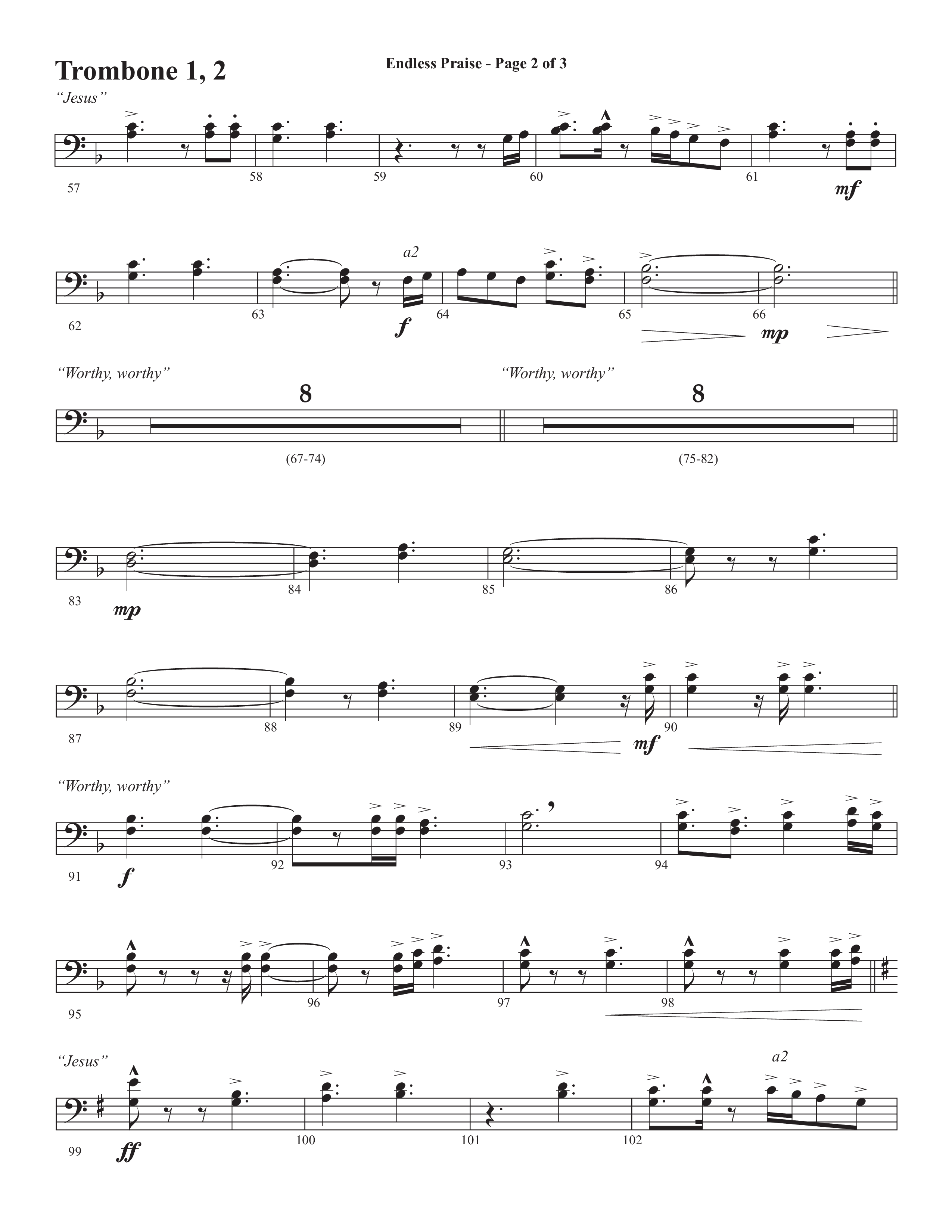 Endless Praise (Choral Anthem SATB) Trombone 1/2 (Semsen Music / Arr. Daniel Semsen)
