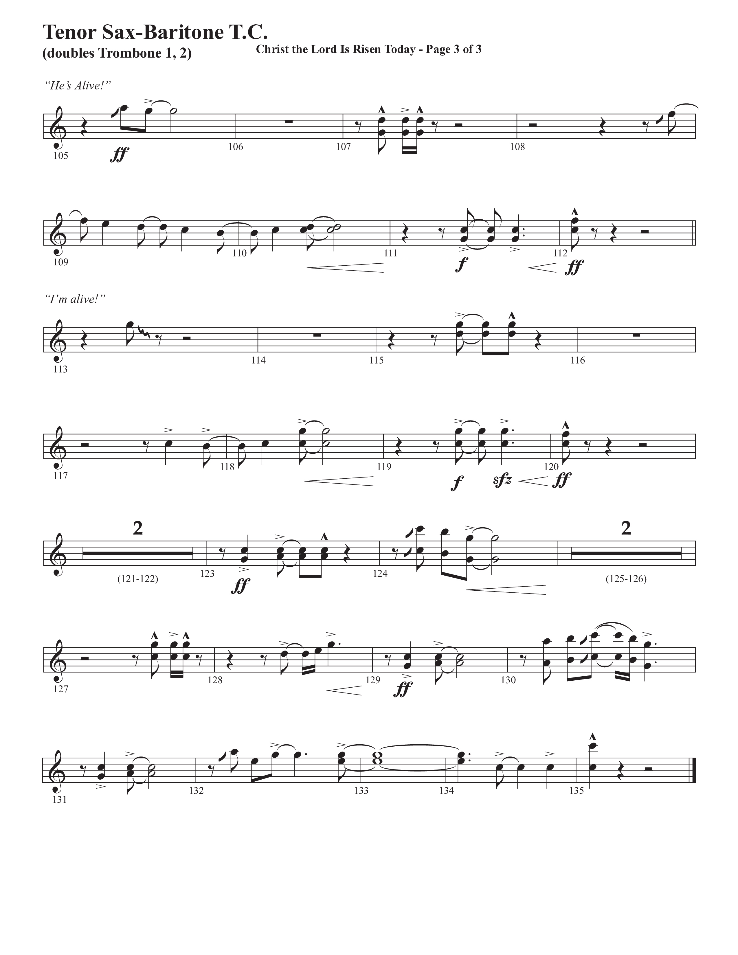 Christ The Lord Is Risen Today (He's Alive) (Choral Anthem SATB) Tenor Sax/Baritone T.C. (Semsen Music / Arr. John Bolin / Orch. Cliff Duren)