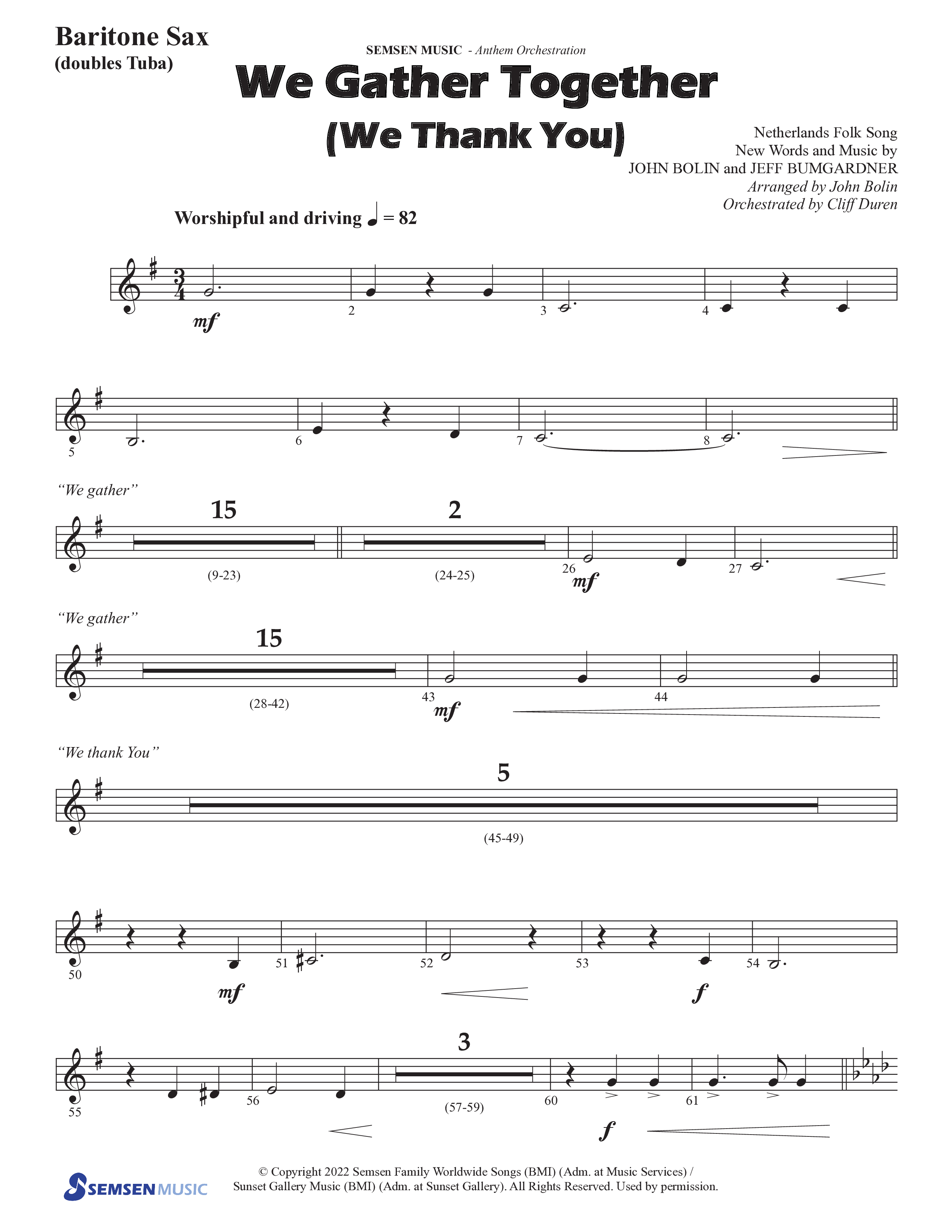 We Gather Together (We Thank You) (Choral Anthem SATB) Bari Sax (Semsen Music / Arr. John Bolin / Orch. Cliff Duren)
