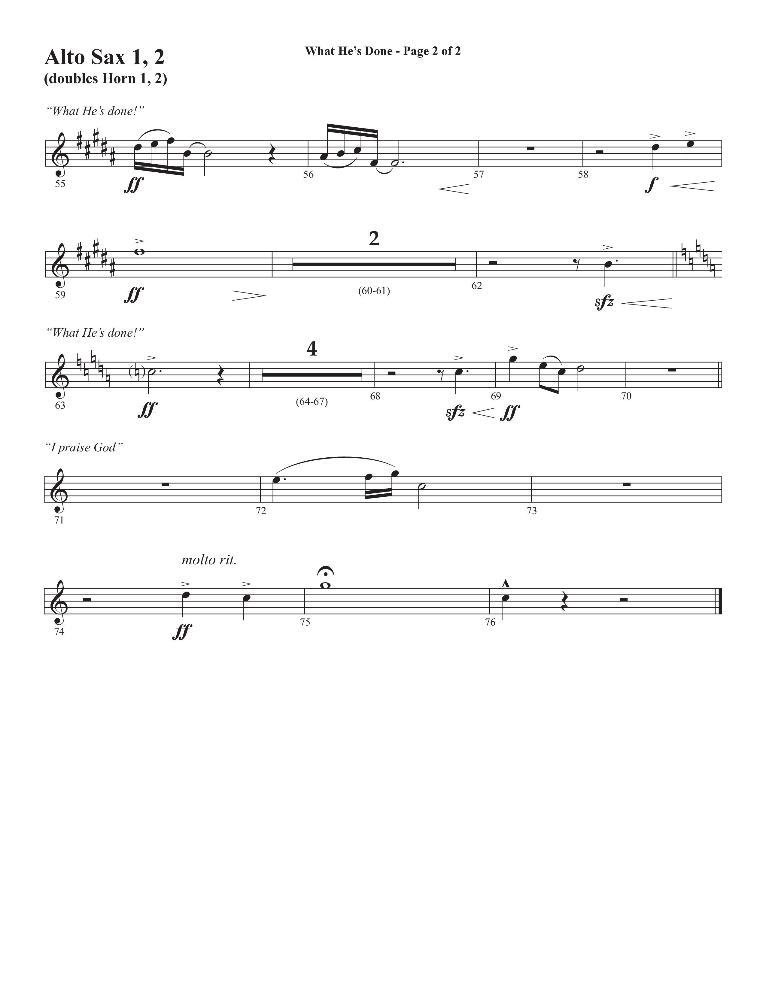 What He's Done (Choral Anthem SATB) Alto Sax 1/2 (Semsen Music / Arr. Cliff Duren)