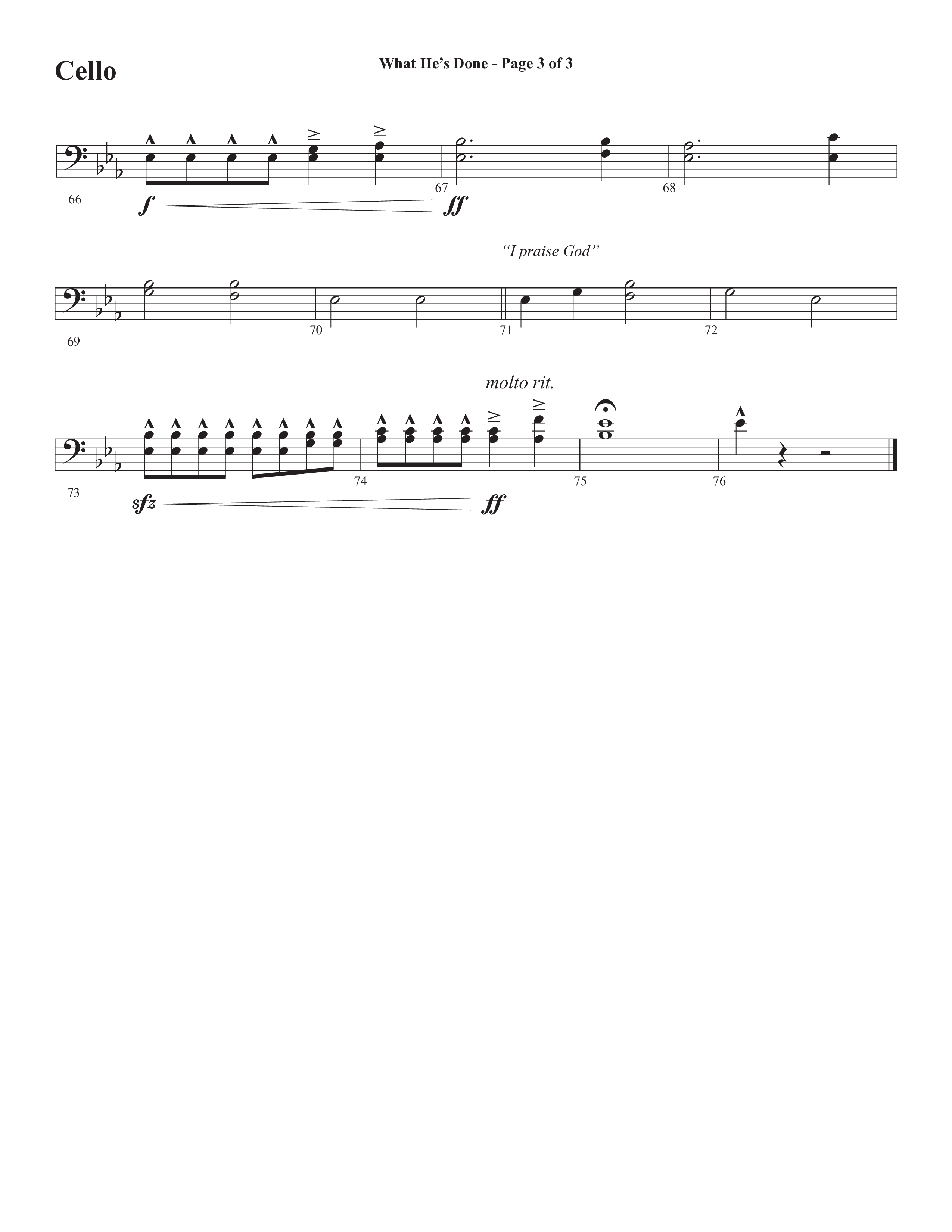 What He's Done (Choral Anthem SATB) Cello (Semsen Music / Arr. Cliff Duren)