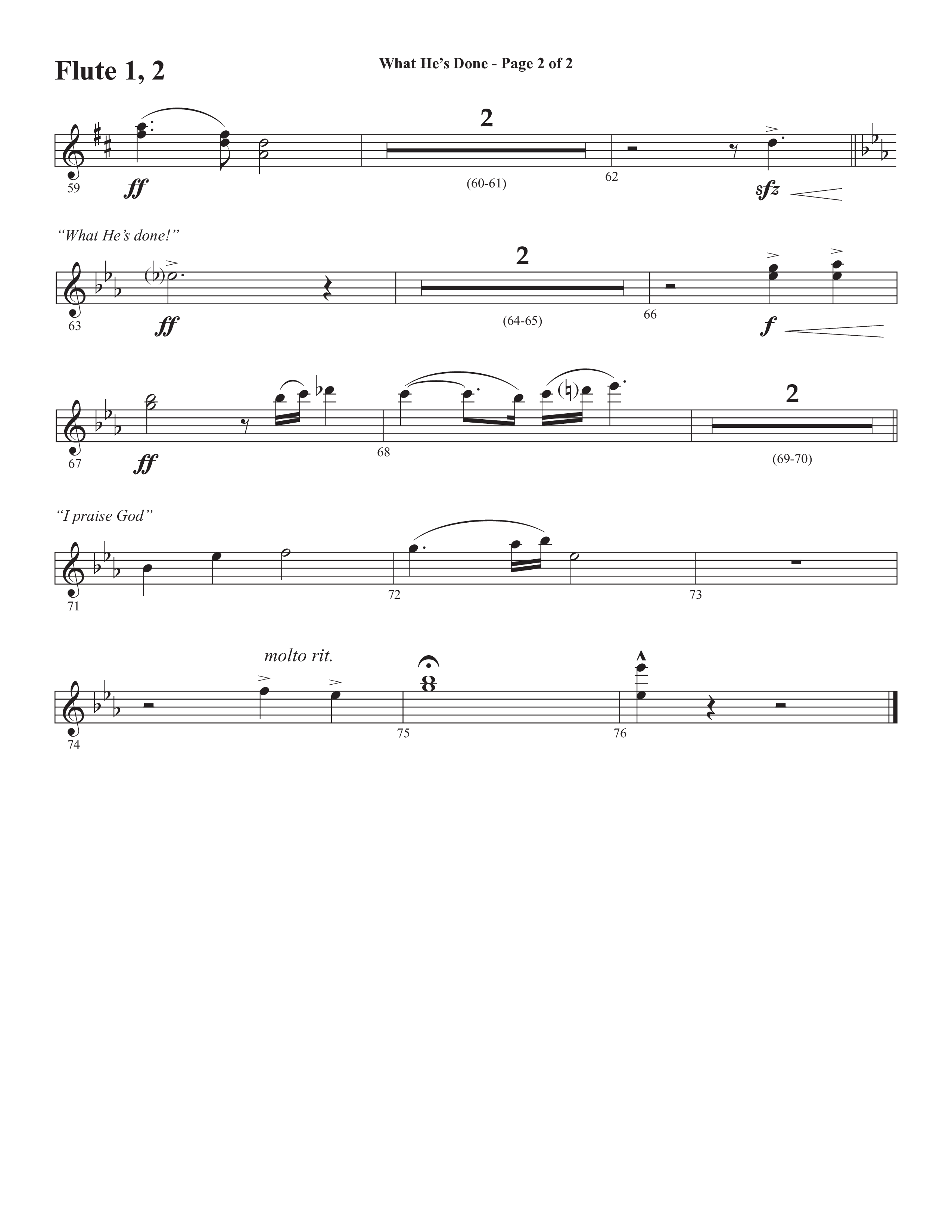 What He's Done (Choral Anthem SATB) Flute 1/2 (Semsen Music / Arr. Cliff Duren)