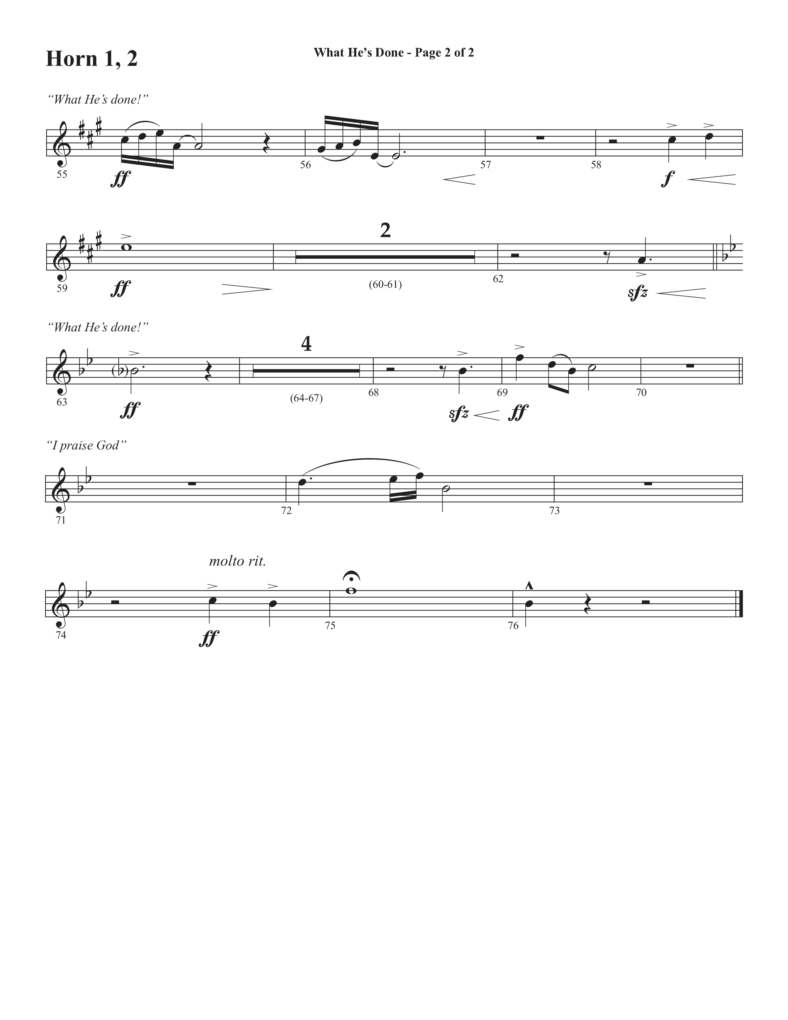 What He's Done (Choral Anthem SATB) French Horn 1/2 (Semsen Music / Arr. Cliff Duren)