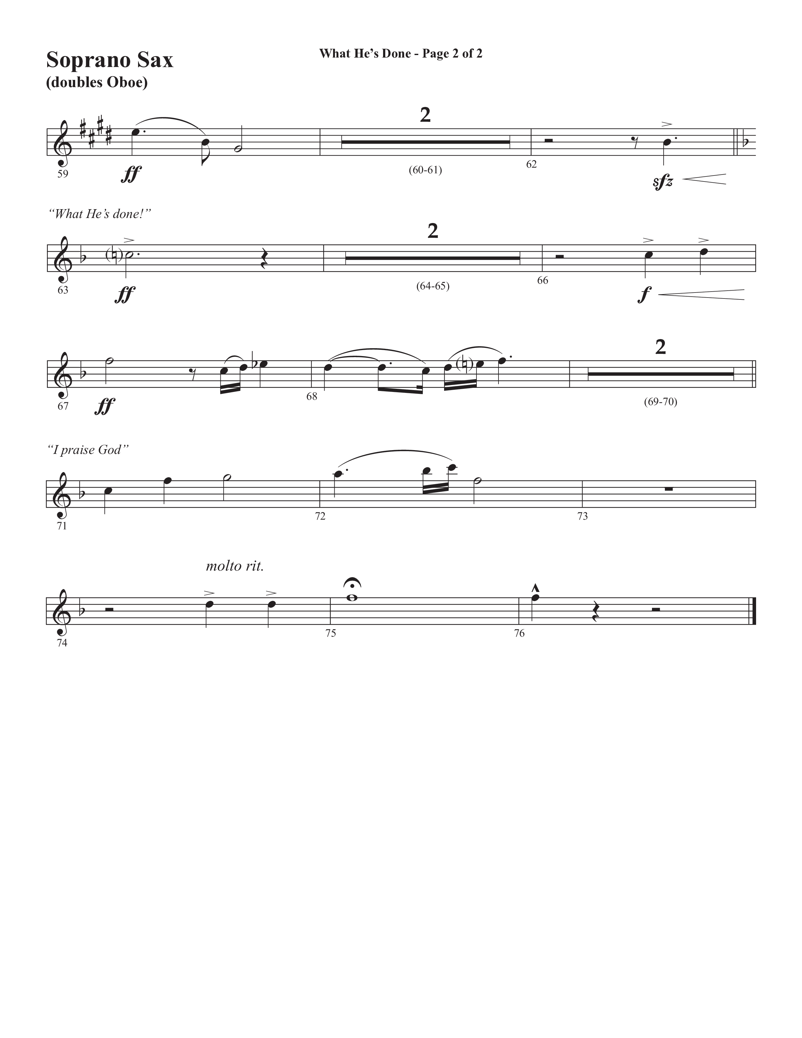 What He's Done (Choral Anthem SATB) Soprano Sax (Semsen Music / Arr. Cliff Duren)