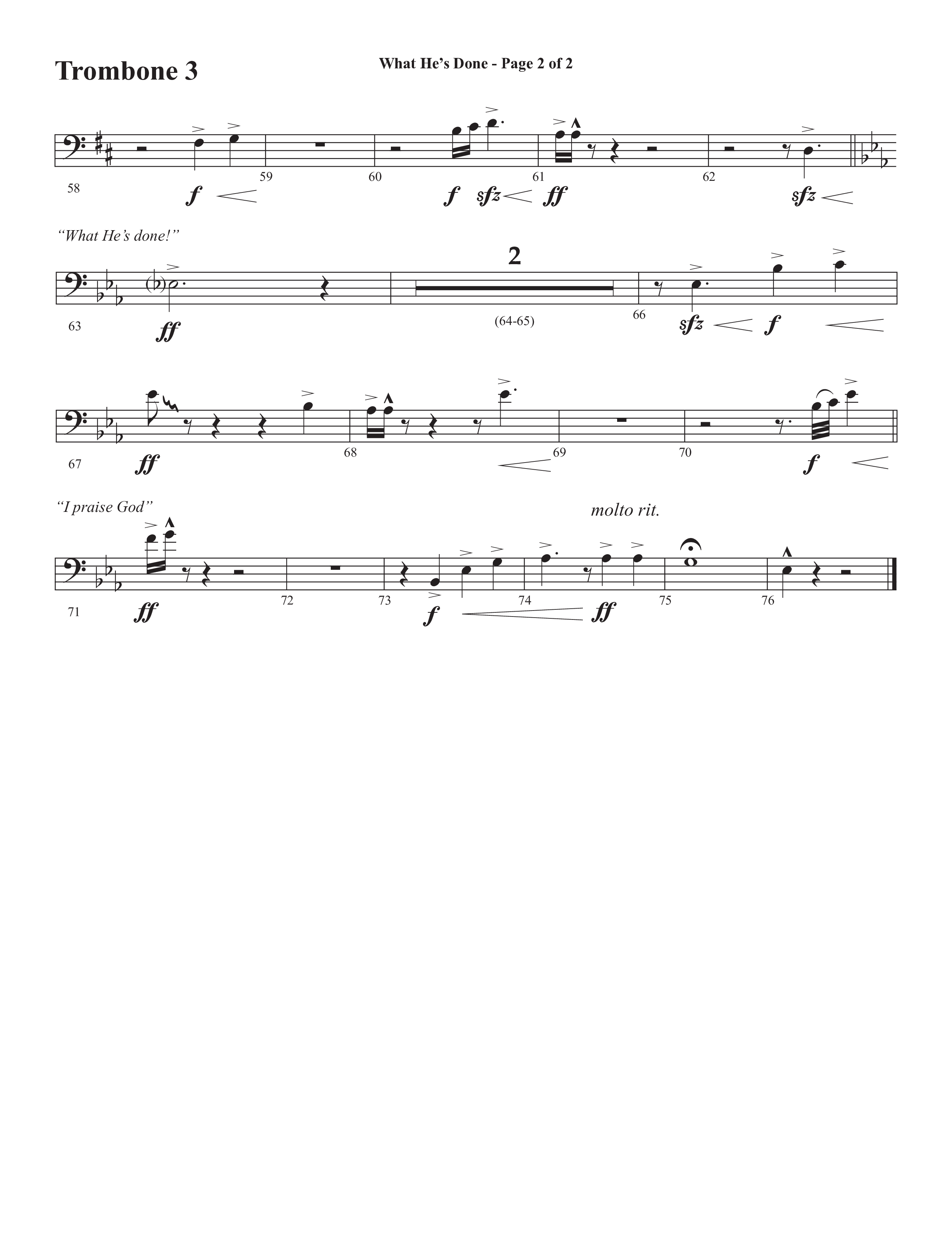 What He's Done (Choral Anthem SATB) Trombone 3 (Semsen Music / Arr. Cliff Duren)