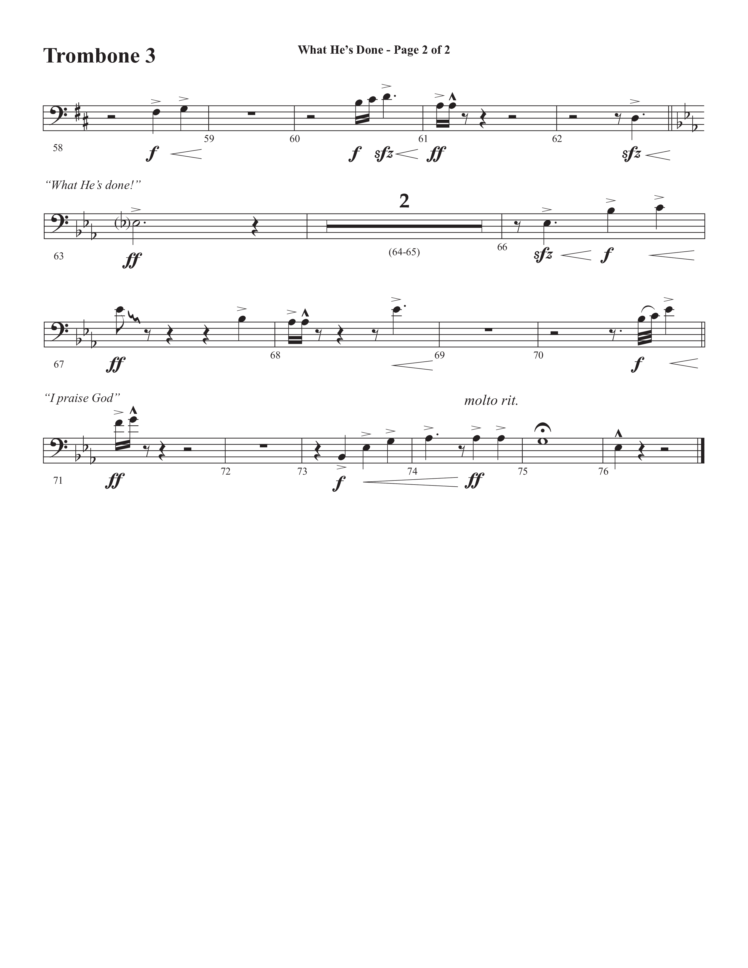 What He's Done (Choral Anthem SATB) Trombone 3 (Semsen Music / Arr. Cliff Duren)