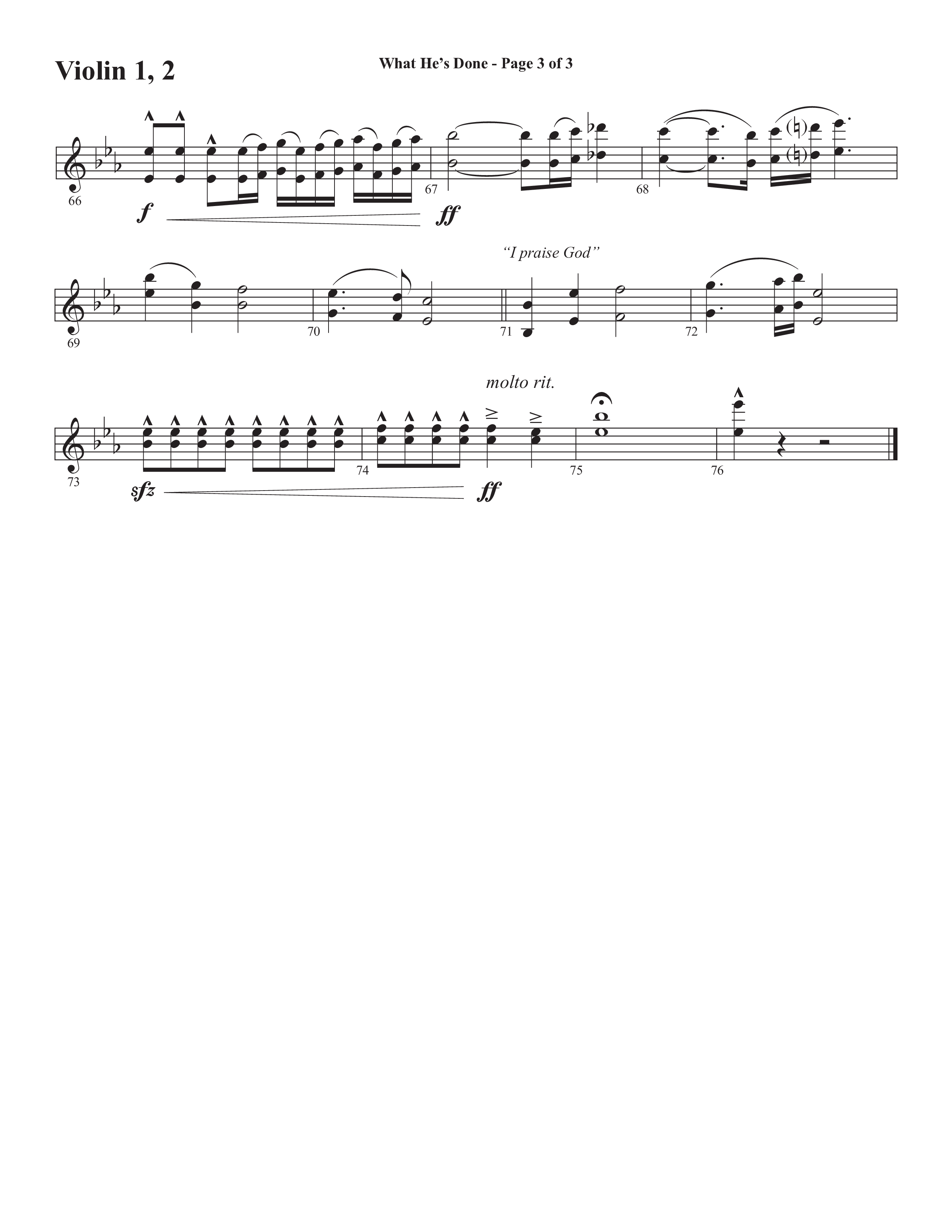 What He's Done (Choral Anthem SATB) Violin 1/2 (Semsen Music / Arr. Cliff Duren)