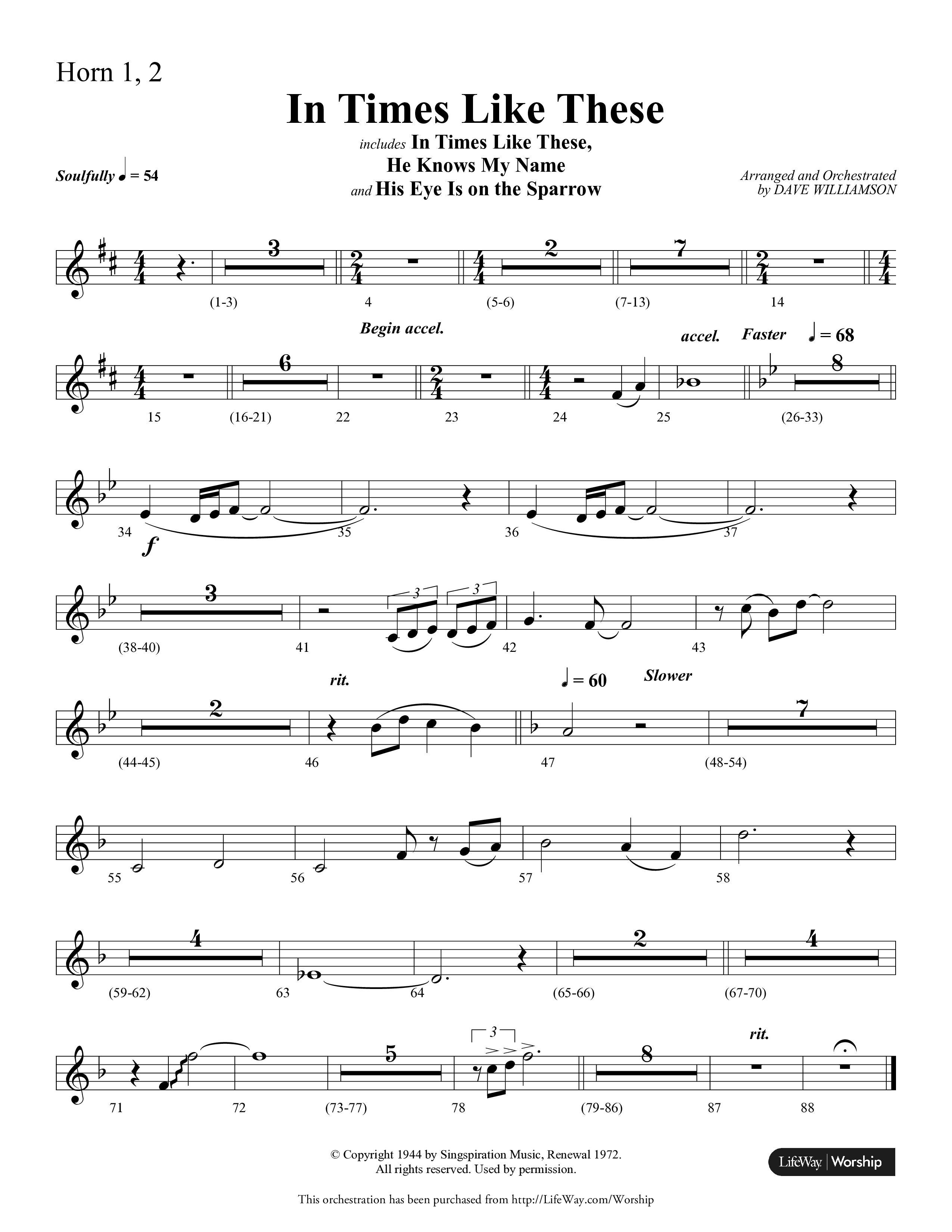In Times Like These (with He Know My Name, His Eye Is On The Sparrow) (Choral Anthem SATB) French Horn 1/2 (Lifeway Choral / Arr. Dave Williamson)