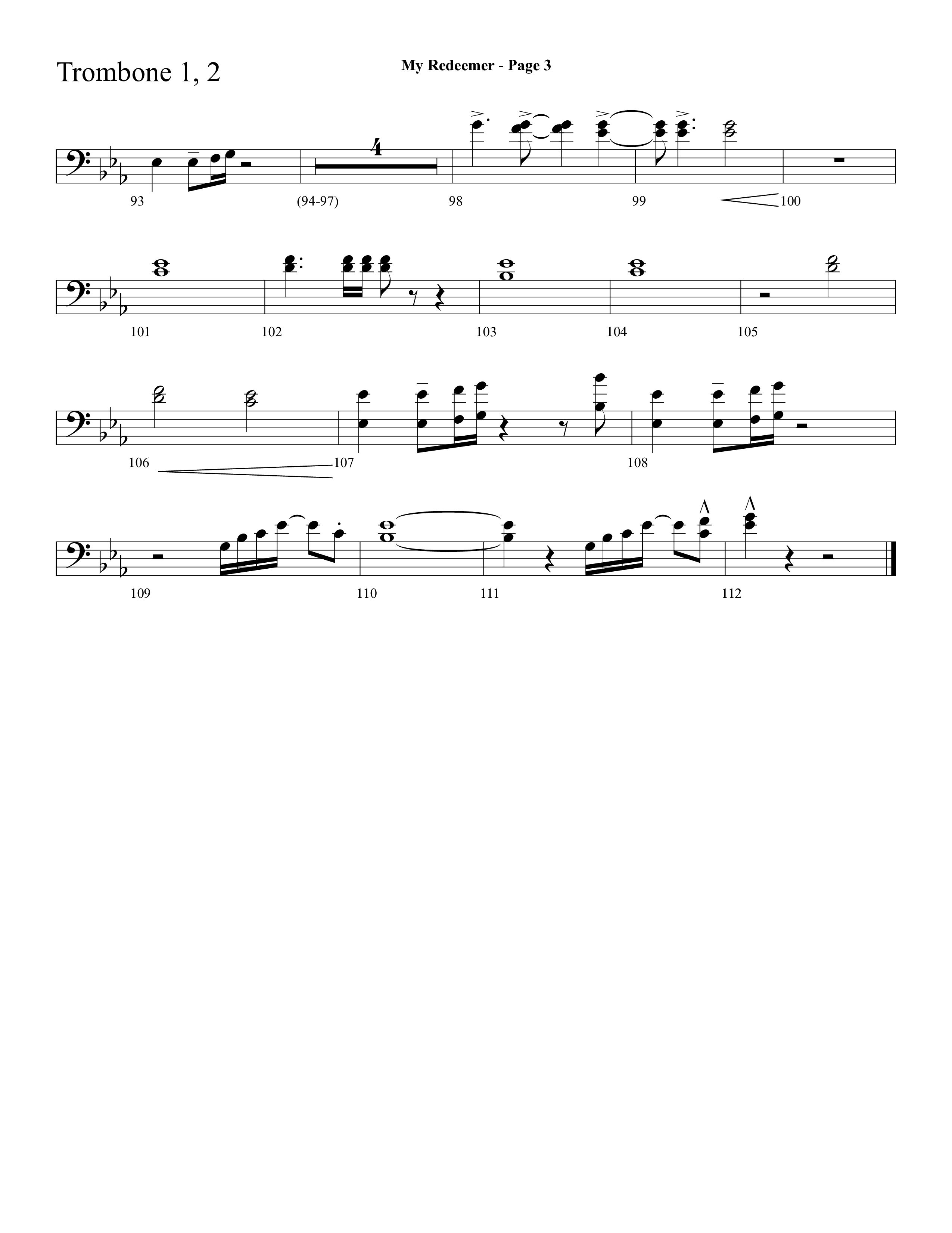 My Redeemer (with Praise Him Praise Him, My Redeemer, Redeemed How I Love To Proclaim It) (Choral Anthem SATB) Trombone 1/2 (Lifeway Choral / Arr. Dave Williamson)