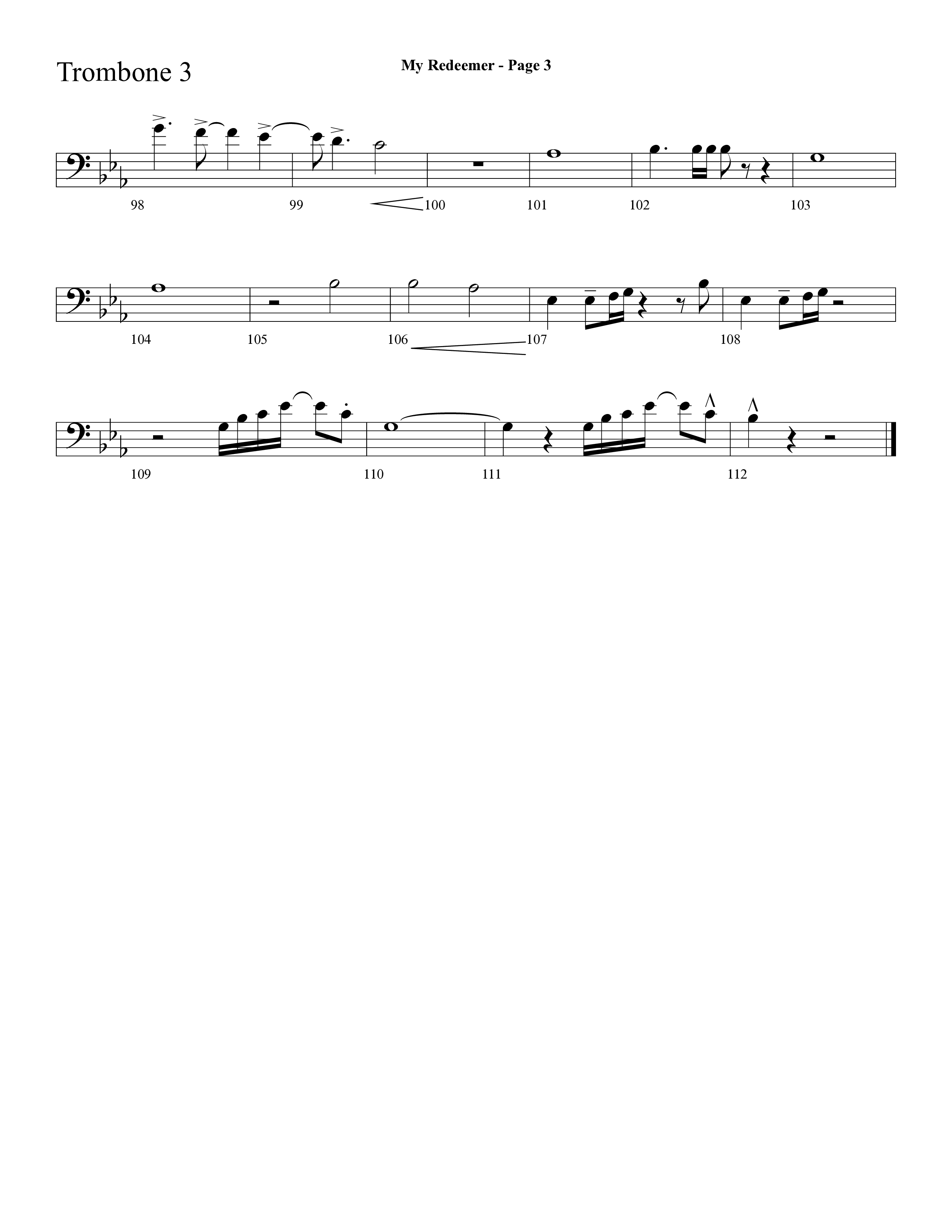 My Redeemer (with Praise Him Praise Him, My Redeemer, Redeemed How I Love To Proclaim It) (Choral Anthem SATB) Trombone 3 (Lifeway Choral / Arr. Dave Williamson)