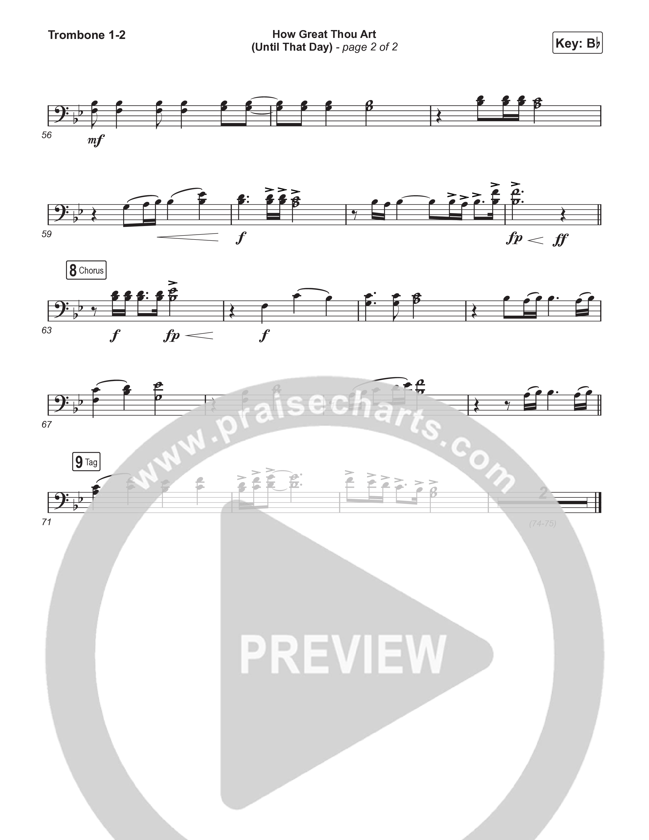 How Great Thou Art (Until That Day) (Choral Anthem SATB) Trombone 1,2 (Matt Redman / Chris Tomlin / Hillary Scott / Cody Carnes / Kari Jobe / Naomi Raine / TAYA / Blessing Offor / Brian Johnson / Jenn Johnson / Matt Maher / Mitch Wong / Benjamin William Hastings / Pat Barrett / Jon Reddick / Ryan Ellis / Arr. Erik Foster)