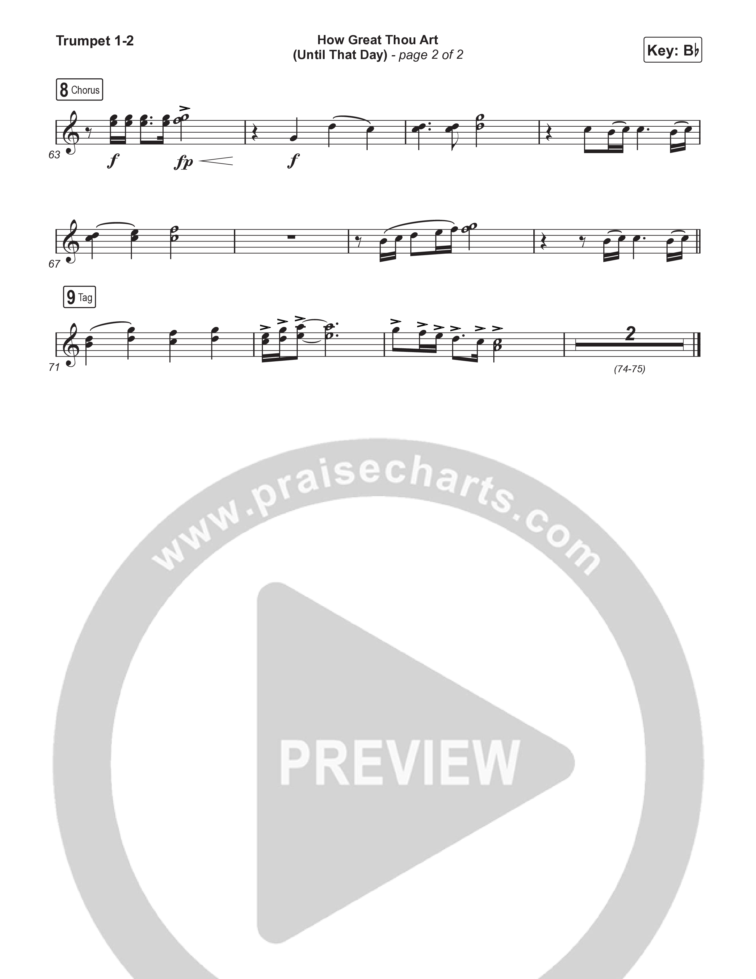 How Great Thou Art (Until That Day) (Choral Anthem SATB) Trumpet 1,2 (Matt Redman / Chris Tomlin / Hillary Scott / Cody Carnes / Kari Jobe / Naomi Raine / TAYA / Blessing Offor / Brian Johnson / Jenn Johnson / Matt Maher / Mitch Wong / Benjamin William Hastings / Pat Barrett / Jon Reddick / Ryan Ellis / Arr. Erik Foster)