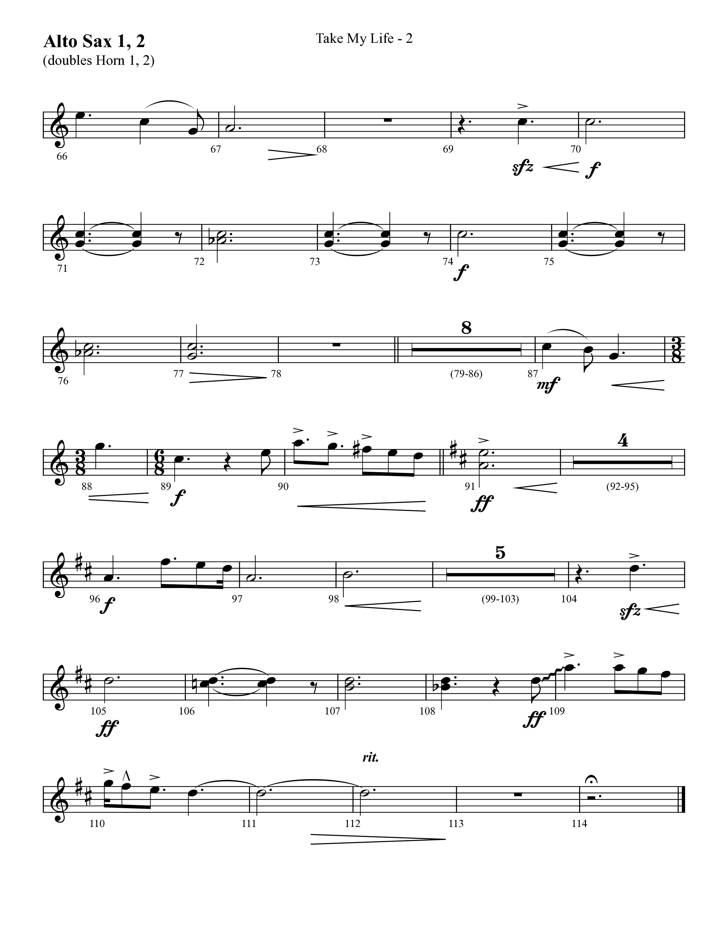 Take My Life (with Take My Life And Let It Be, Take My Life) (Choral Anthem SATB) Alto Sax 1/2 (Lifeway Choral / Arr. Cliff Duren)