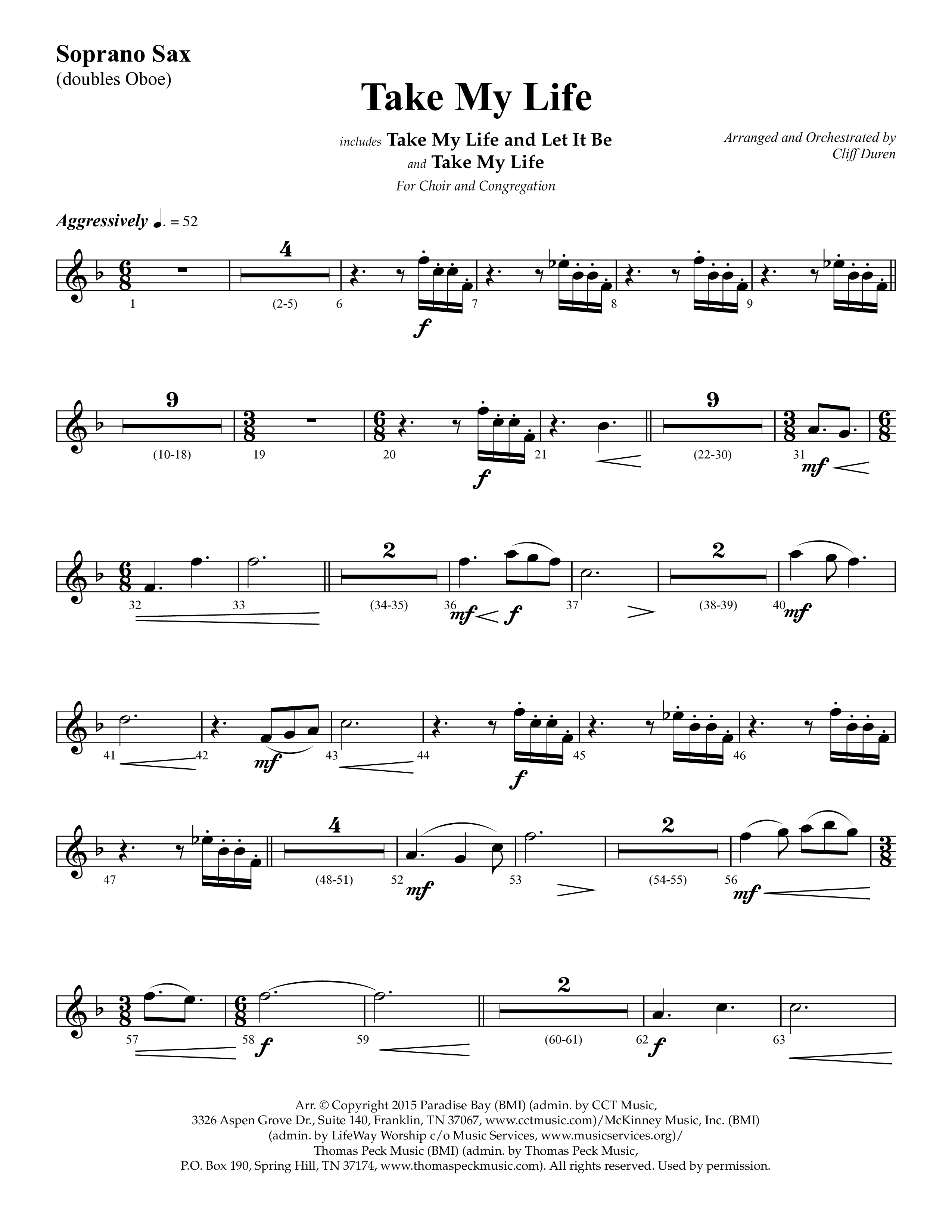 Take My Life (with Take My Life And Let It Be, Take My Life) (Choral Anthem SATB) Soprano Sax (Lifeway Choral / Arr. Cliff Duren)