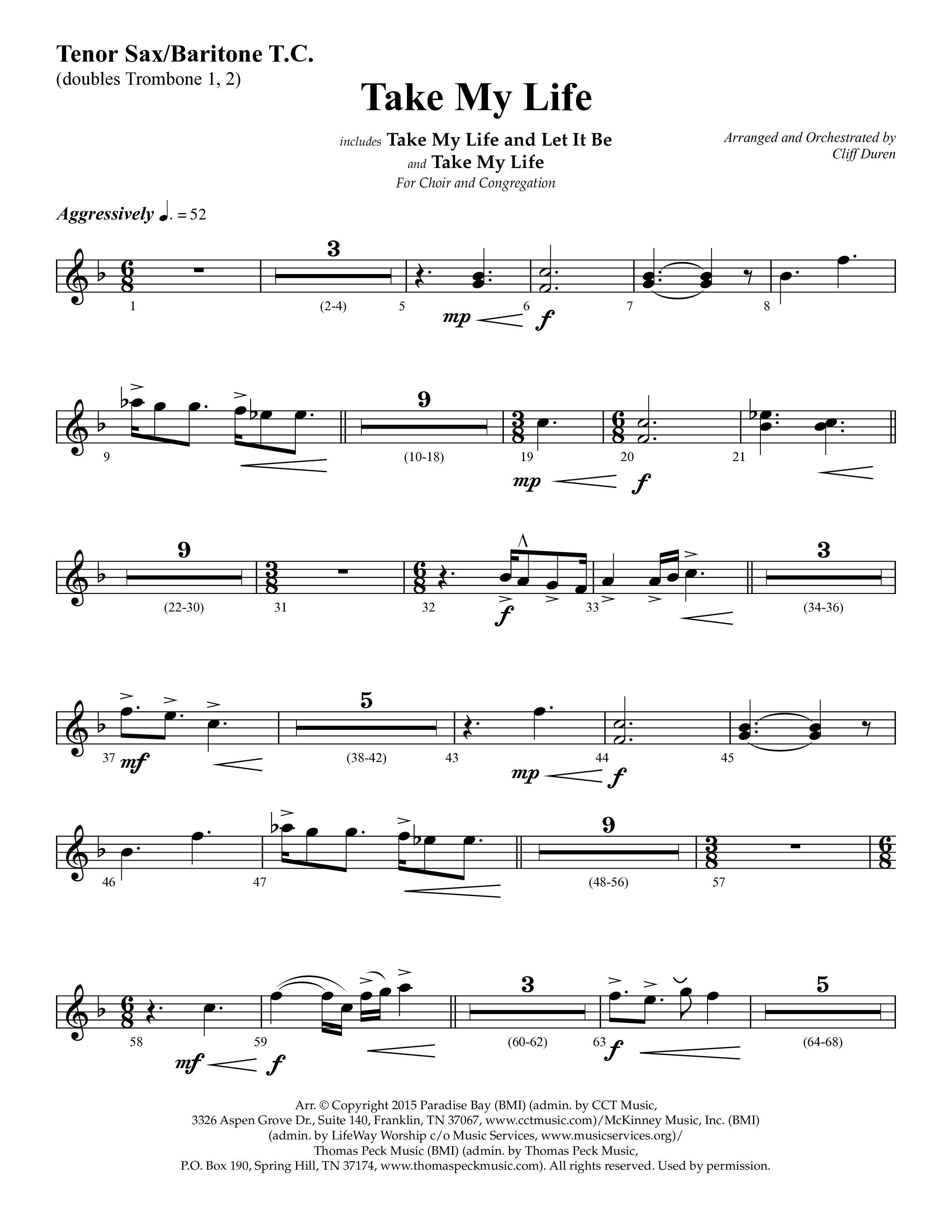 Take My Life (with Take My Life And Let It Be, Take My Life) (Choral Anthem SATB) Tenor Sax/Baritone T.C. (Lifeway Choral / Arr. Cliff Duren)