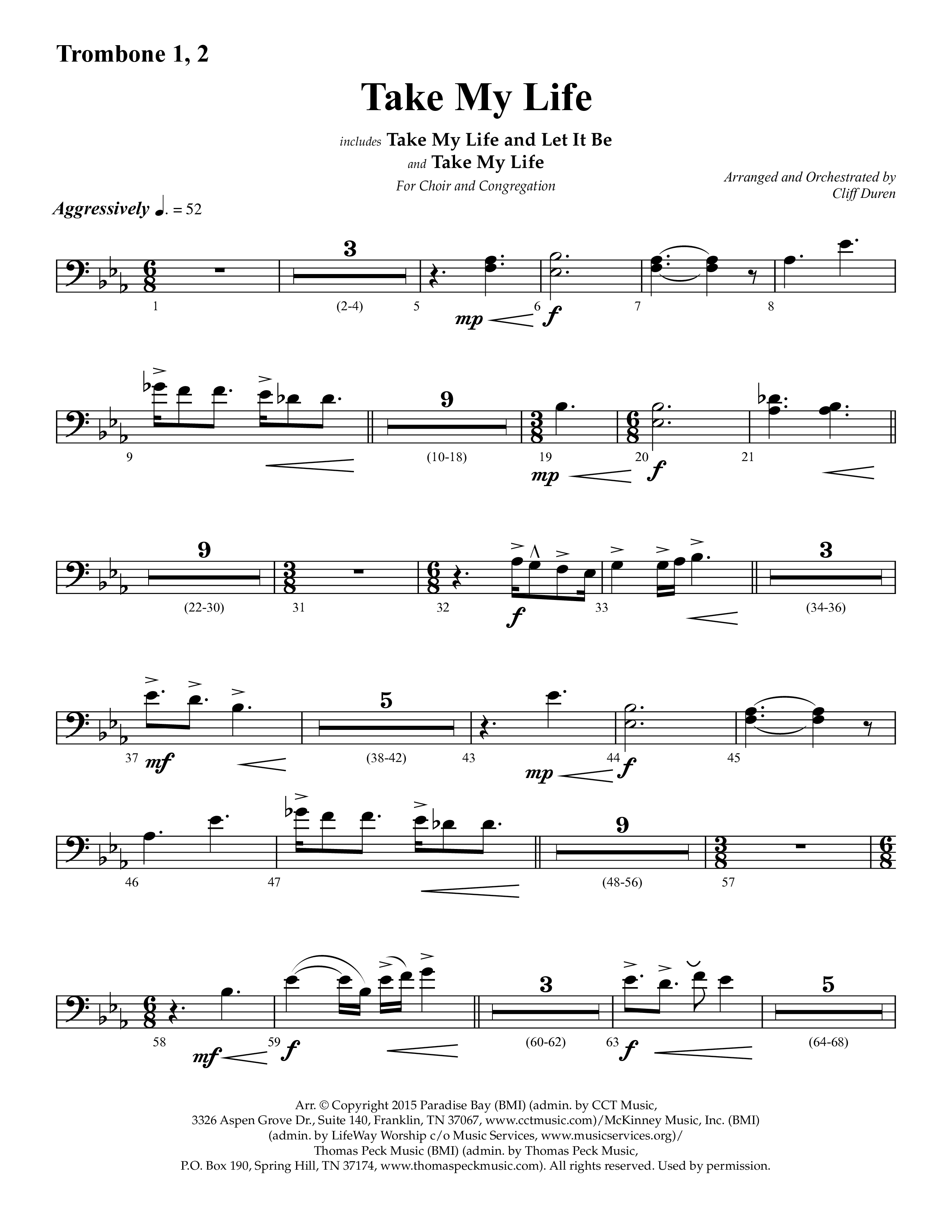 Take My Life (with Take My Life And Let It Be, Take My Life) (Choral Anthem SATB) Trombone 1/2 (Lifeway Choral / Arr. Cliff Duren)