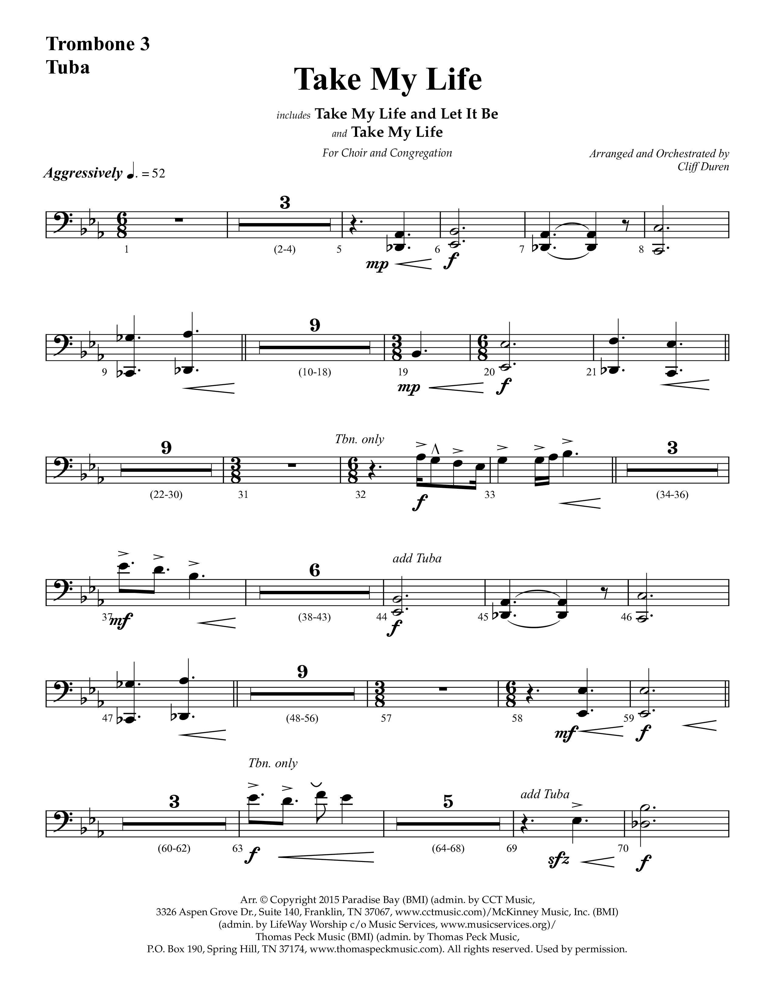 Take My Life (with Take My Life And Let It Be, Take My Life) (Choral Anthem SATB) Trombone 3/Tuba (Lifeway Choral / Arr. Cliff Duren)