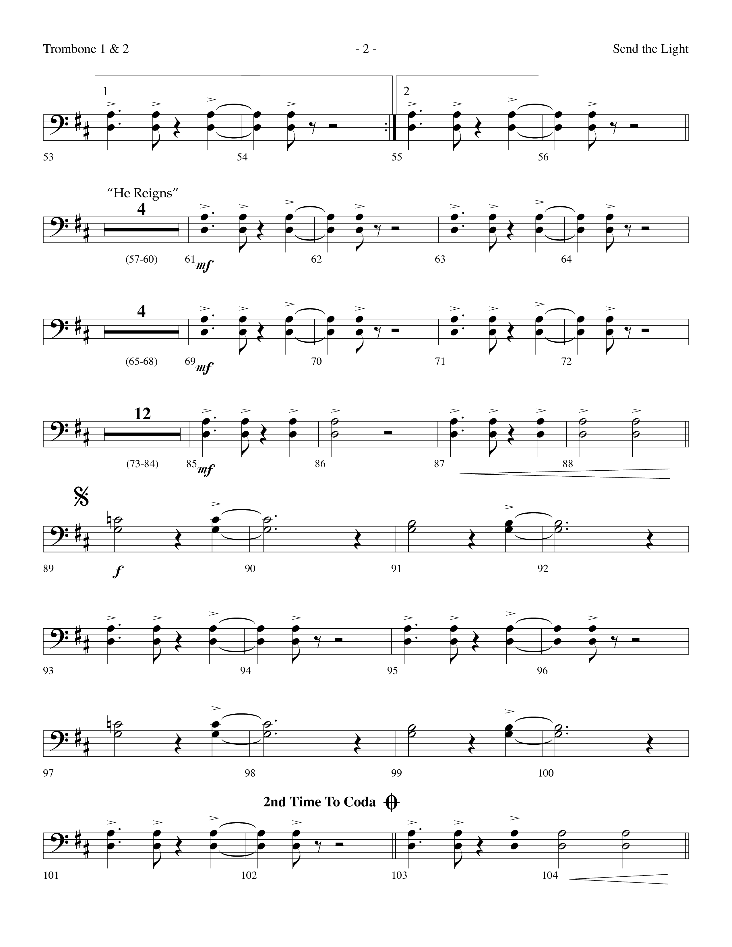 Send The Light (with He Reigns) (Choral Anthem SATB) Trombone 1/2 (Lifeway Choral / Arr. Dennis Allen)